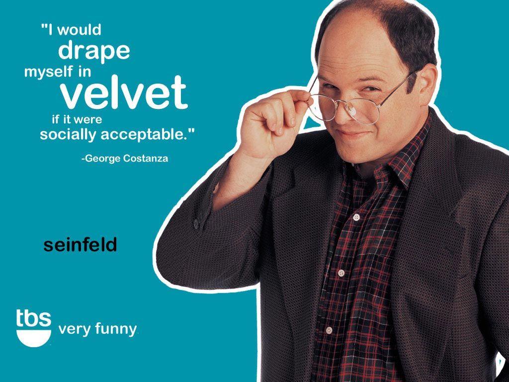 1024x768 Seinfeld Quotes Costanza #seinfeld #seinfeldquotes
