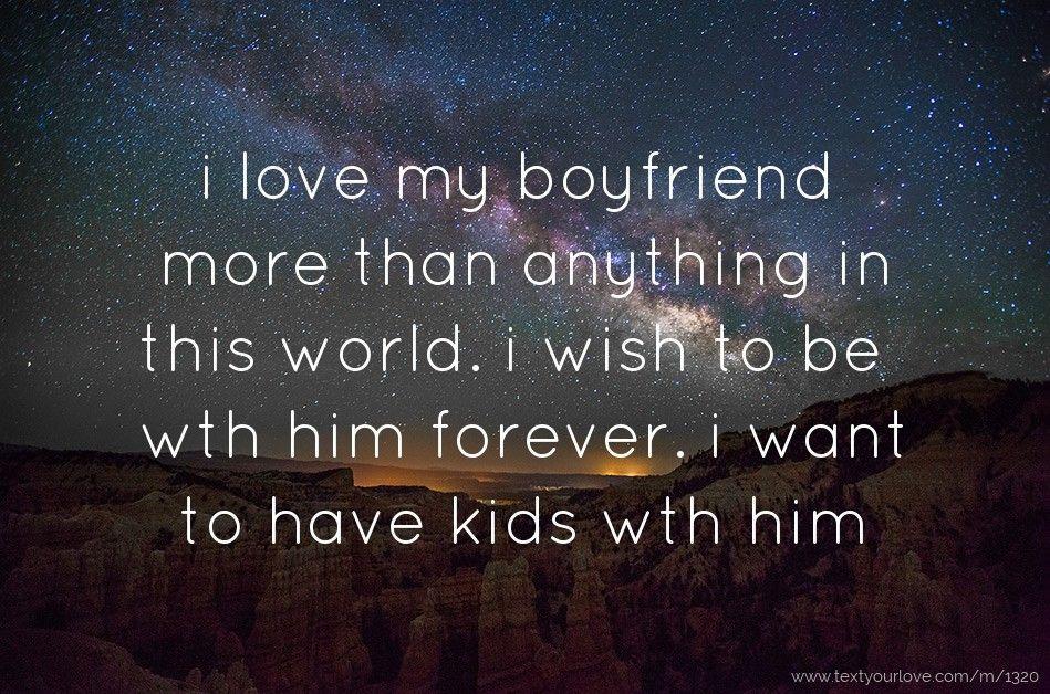 1680x1200 i love my boyfriend more than anything in this world. i. Text