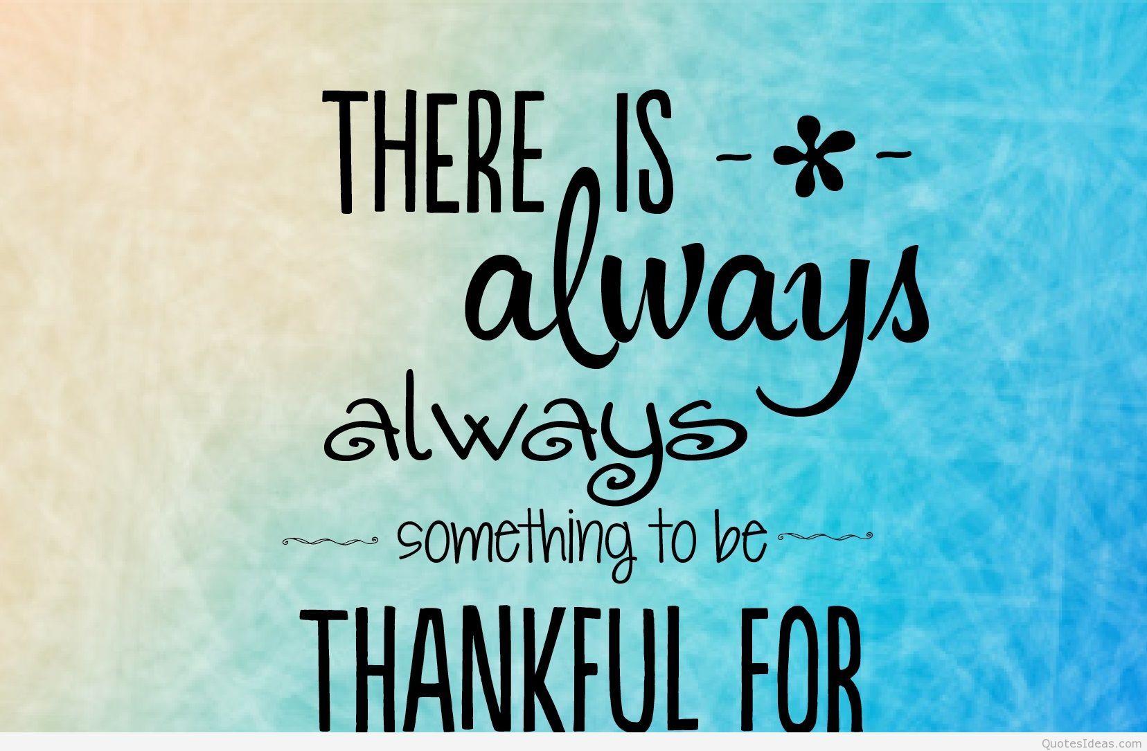 Be Thankful Wallpapers Top Free Be Thankful Backgrounds Wallpaperaccess 