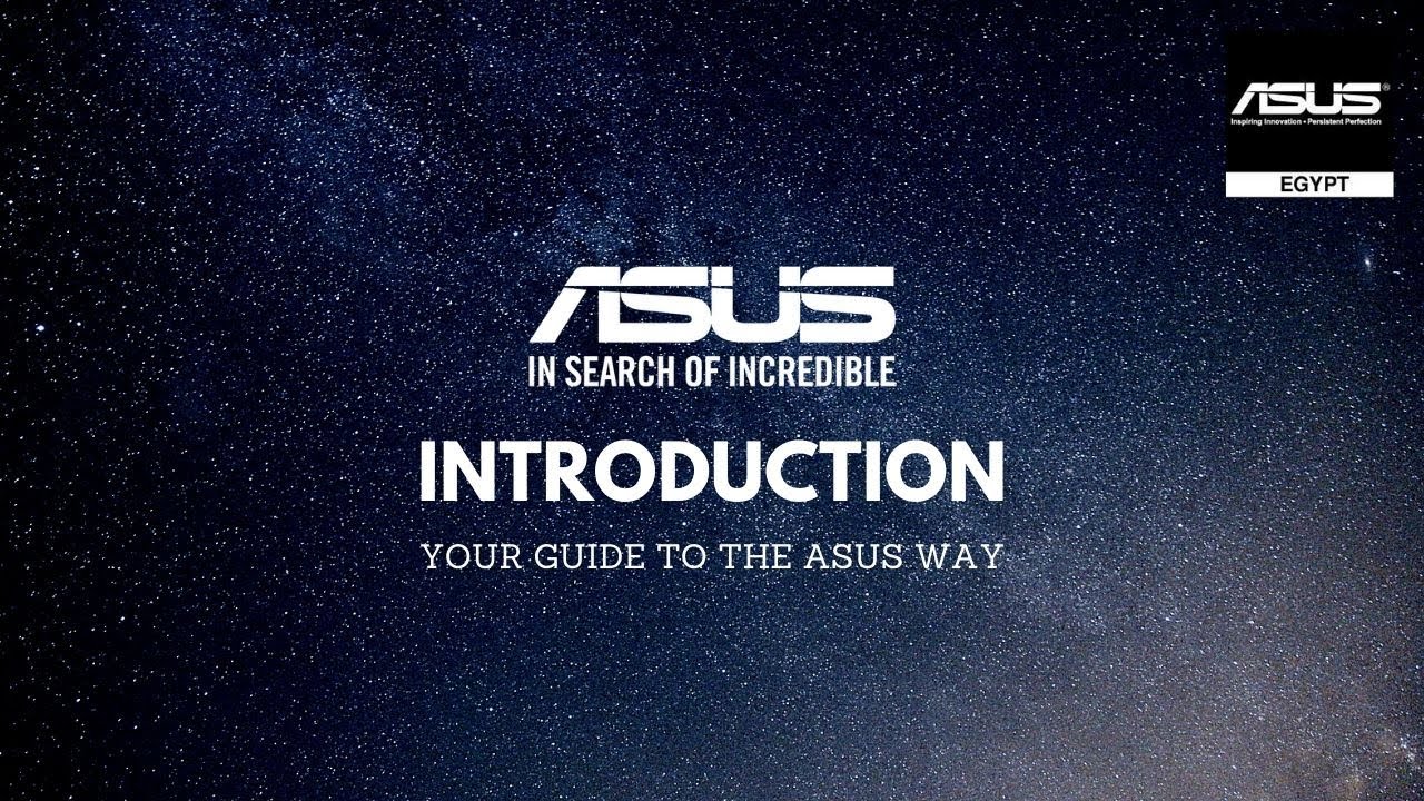 1280x720 Your Guide to ASUS In search of the incredible