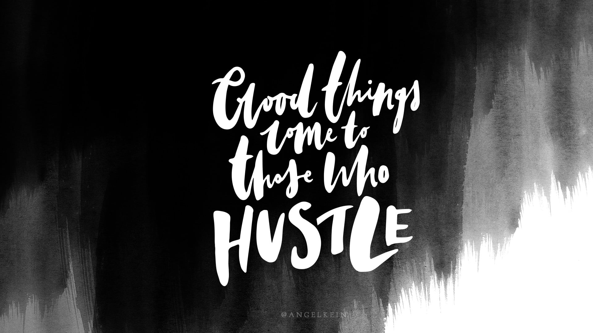 1920x1080 Good things come to those who hustle text on black background, AngelKein, typography, calligraphy HD wallpaper