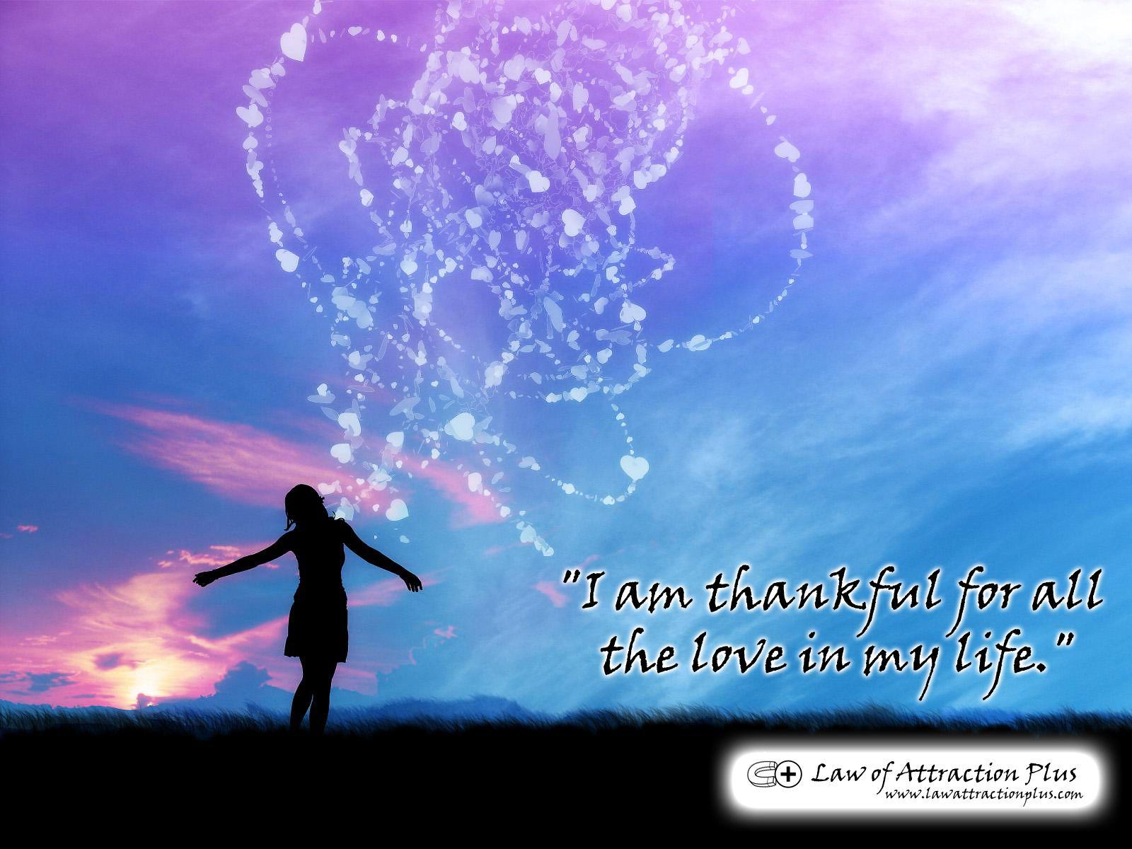 1600x1200 I am thankful for all the love in my life. Wallpaper + Decree