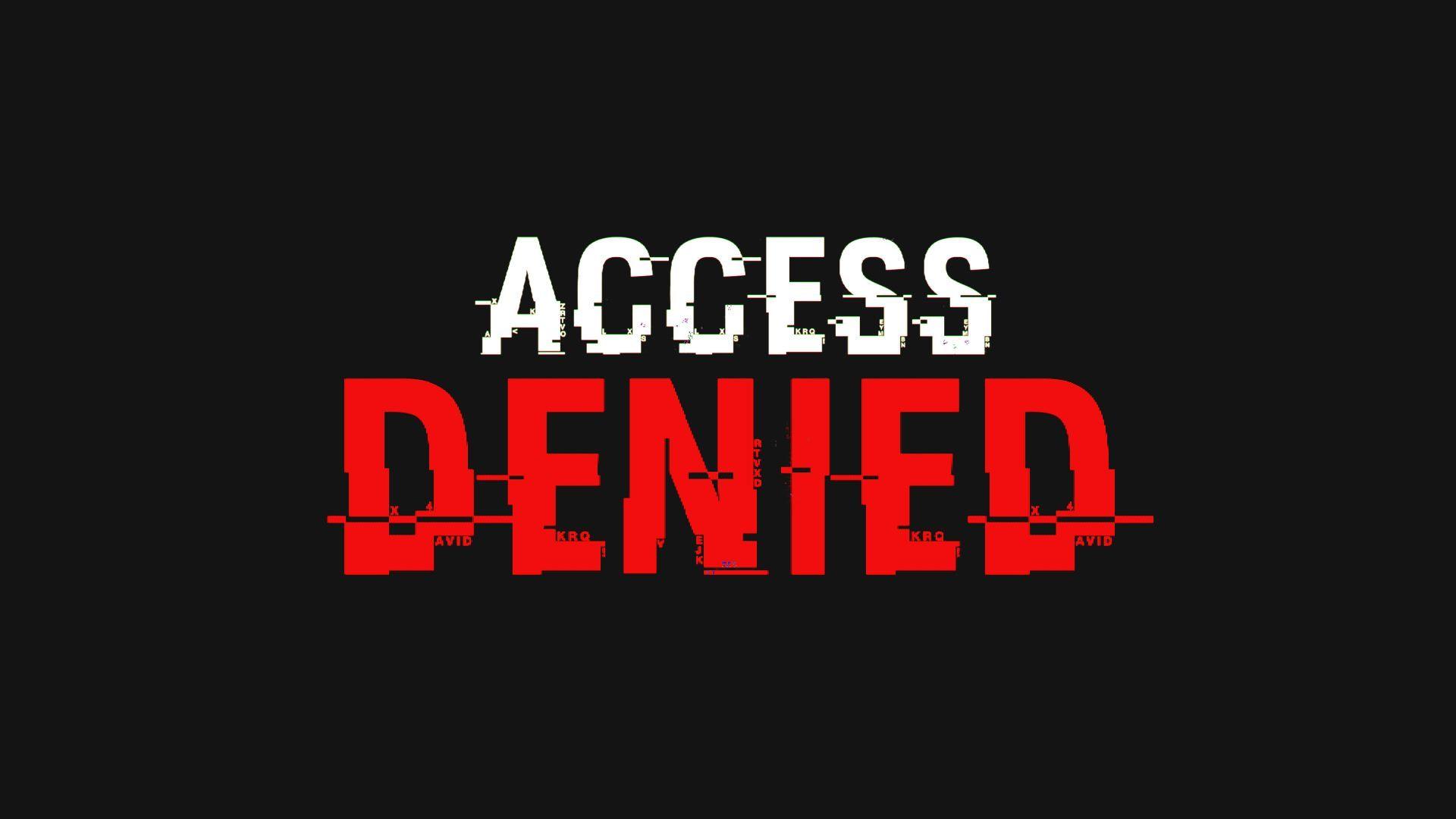Access rejected. Access denied. Access denied картинки. Access is denied. Логотип access.