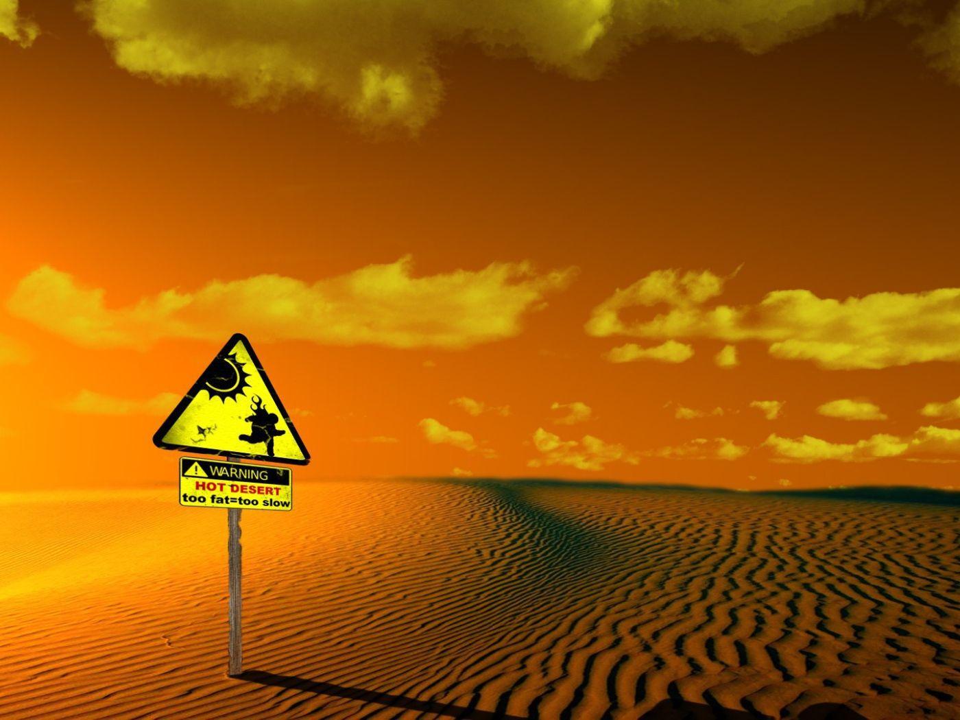 1400x1050 Caution, hot desert, sign Desktop wallpaper 1400x1050