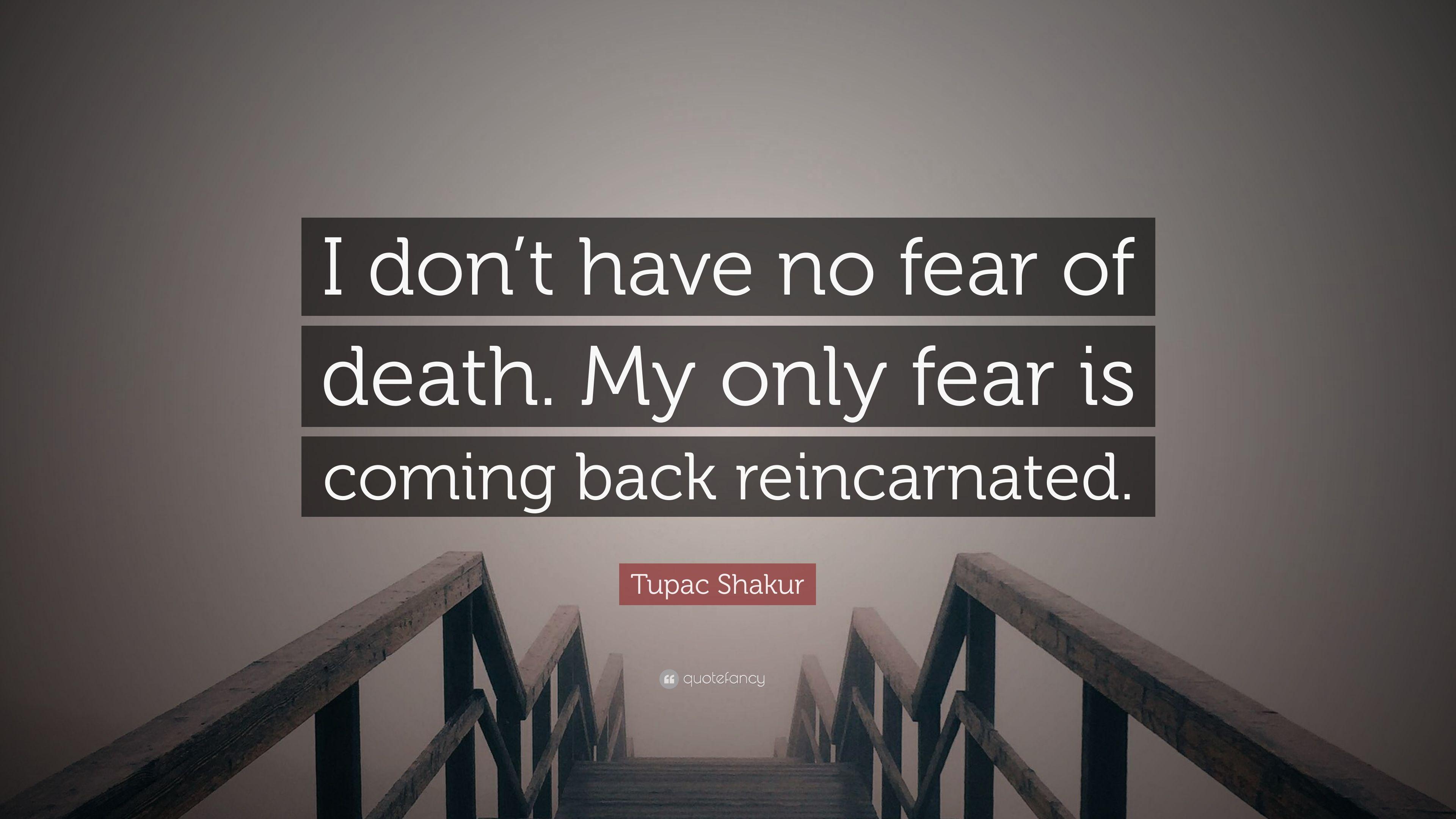 3840x2160 Tupac Shakur Quote: “I don't have no fear of death. My only fear