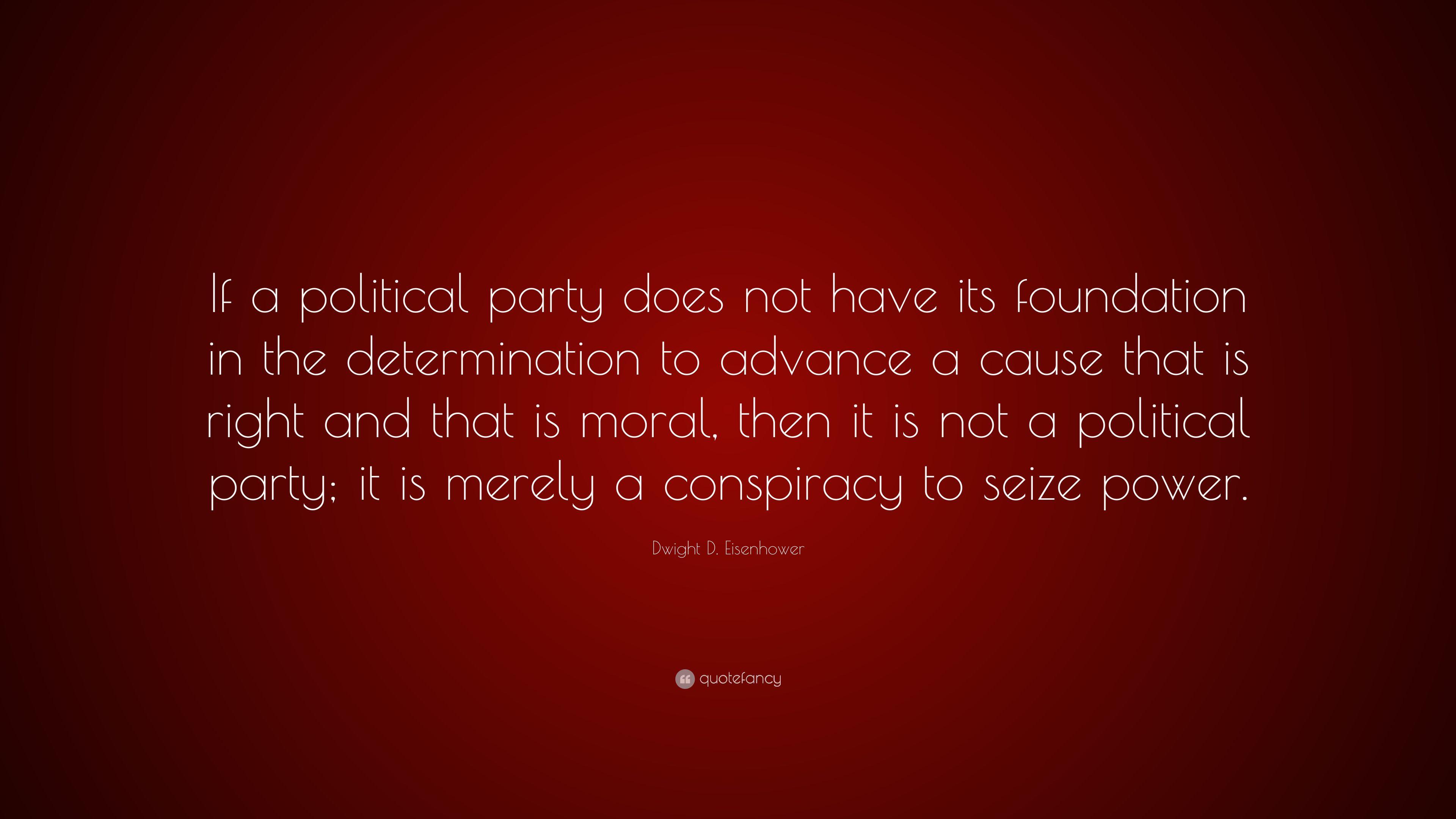3840x2160 Dwight D. Eisenhower Quote: “If a political party does not have