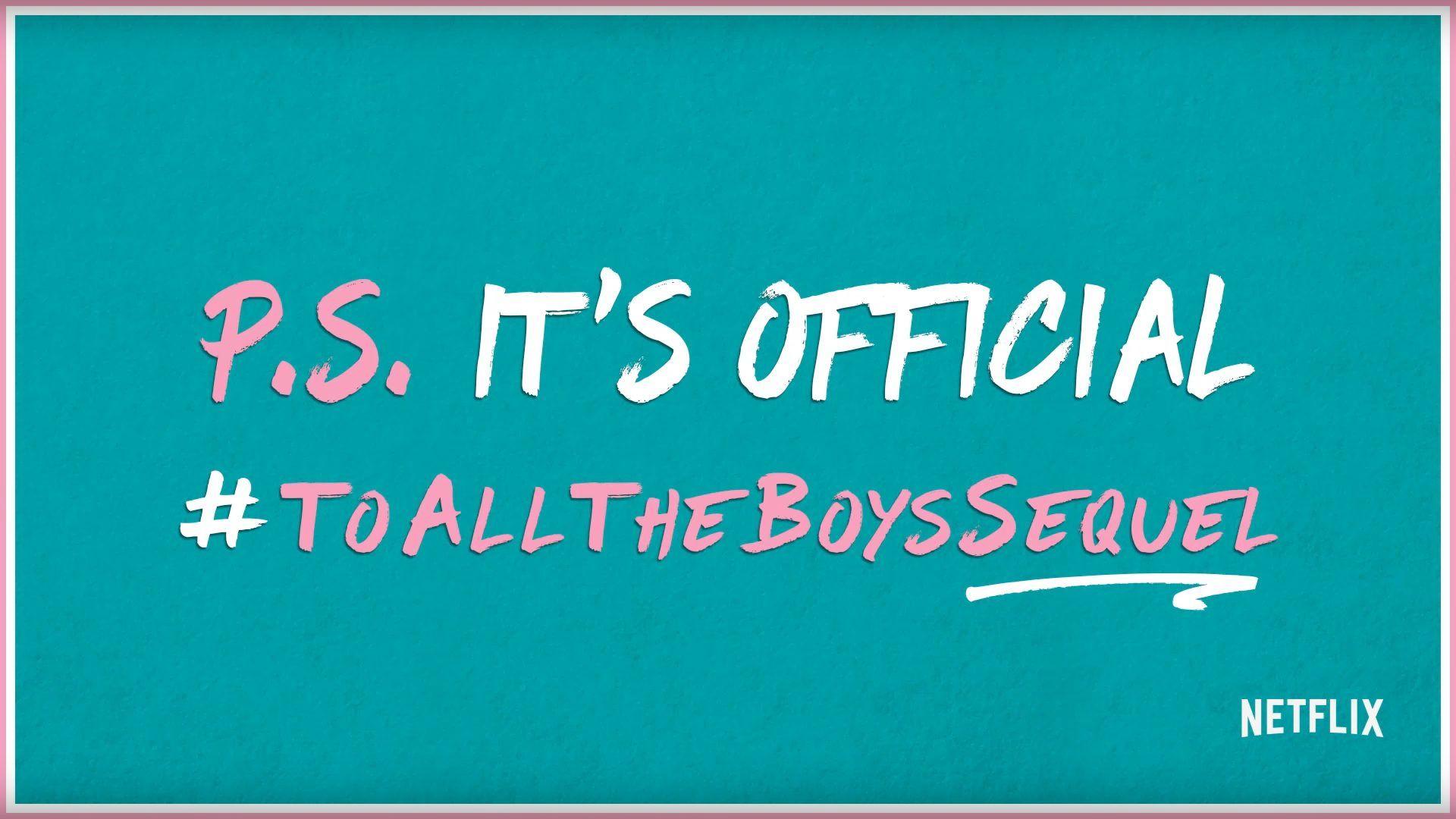 1920x1080 Confirmed: “To All The Boys I've Loved Before” Is Getting a Sequel