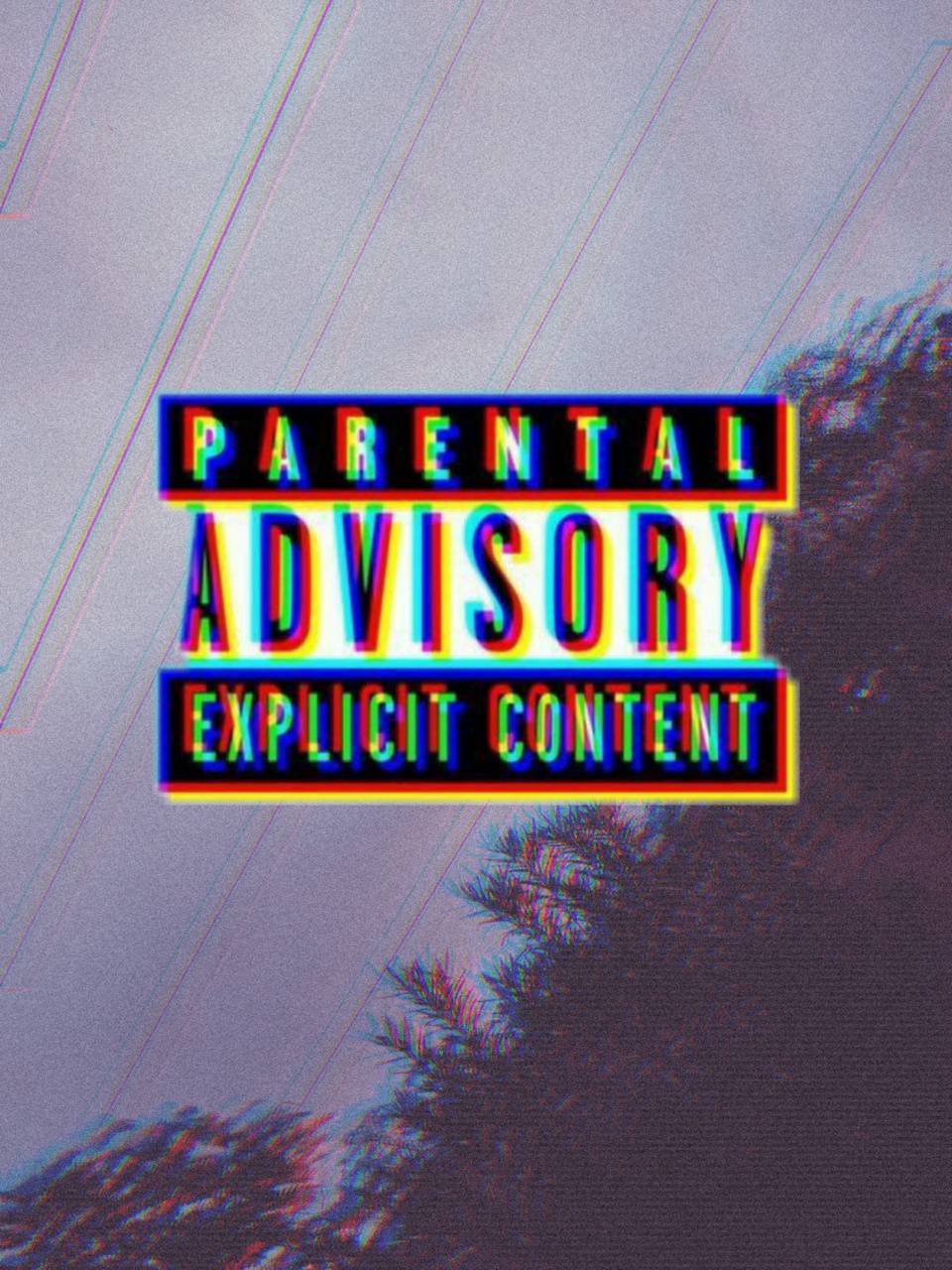 Parental Advisory Explicit Content Wallpapers - Top Free Parental ...