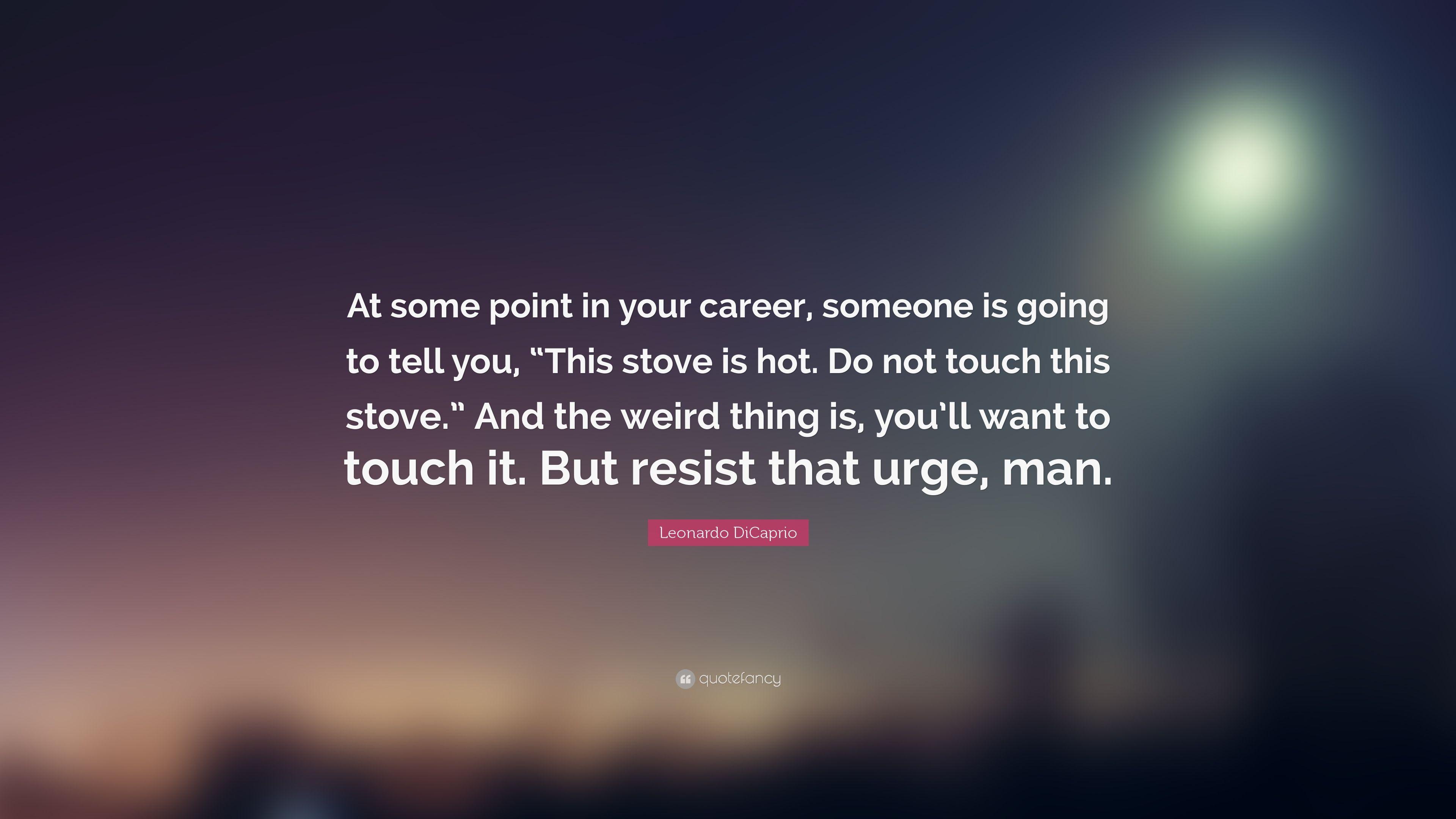 3840x2160 Leonardo DiCaprio Quote: “At some point in your career, someone is