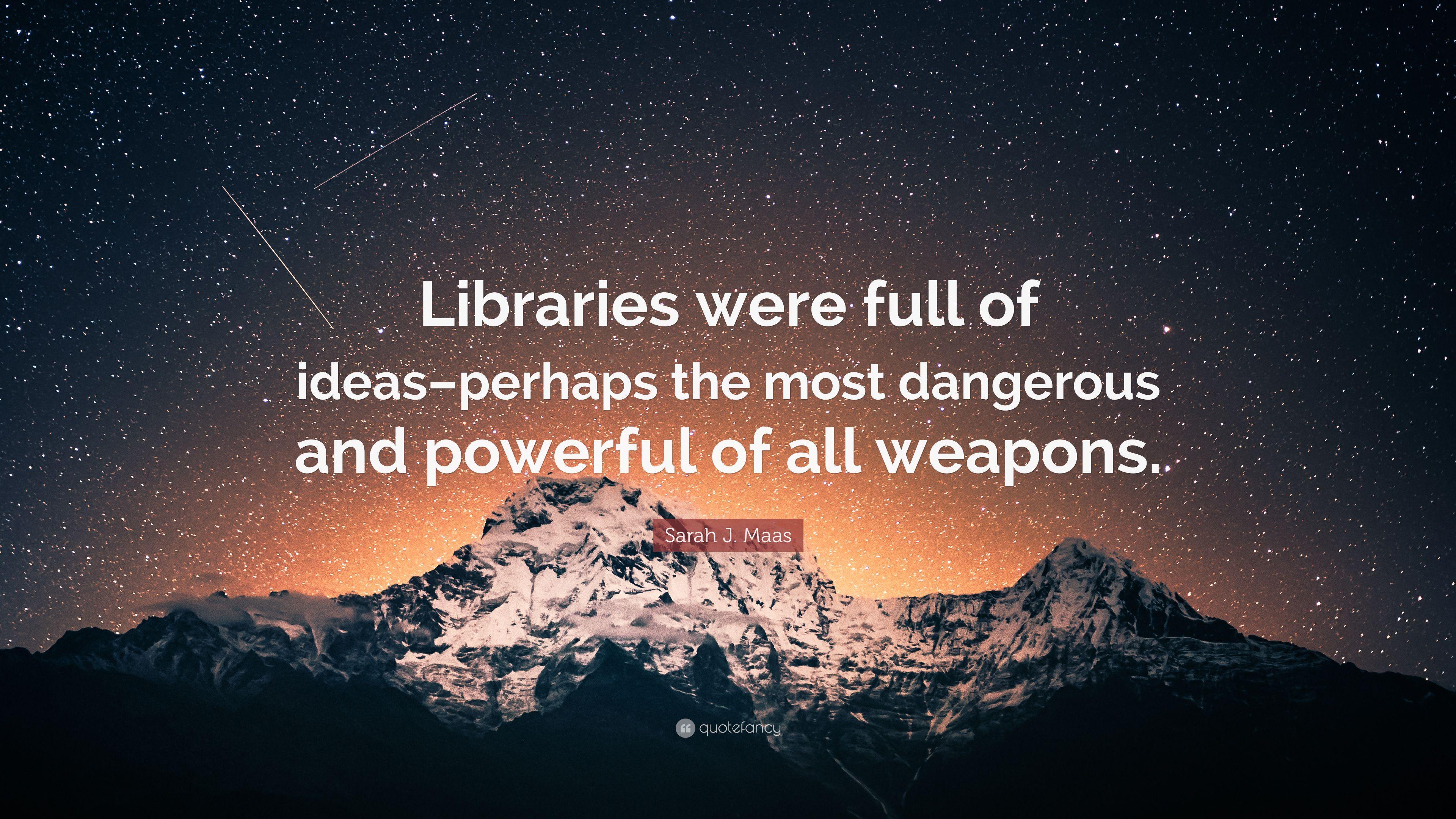 3840x2160 Sarah J. Maas Quote: “Libraries were full of ideas–perhaps
