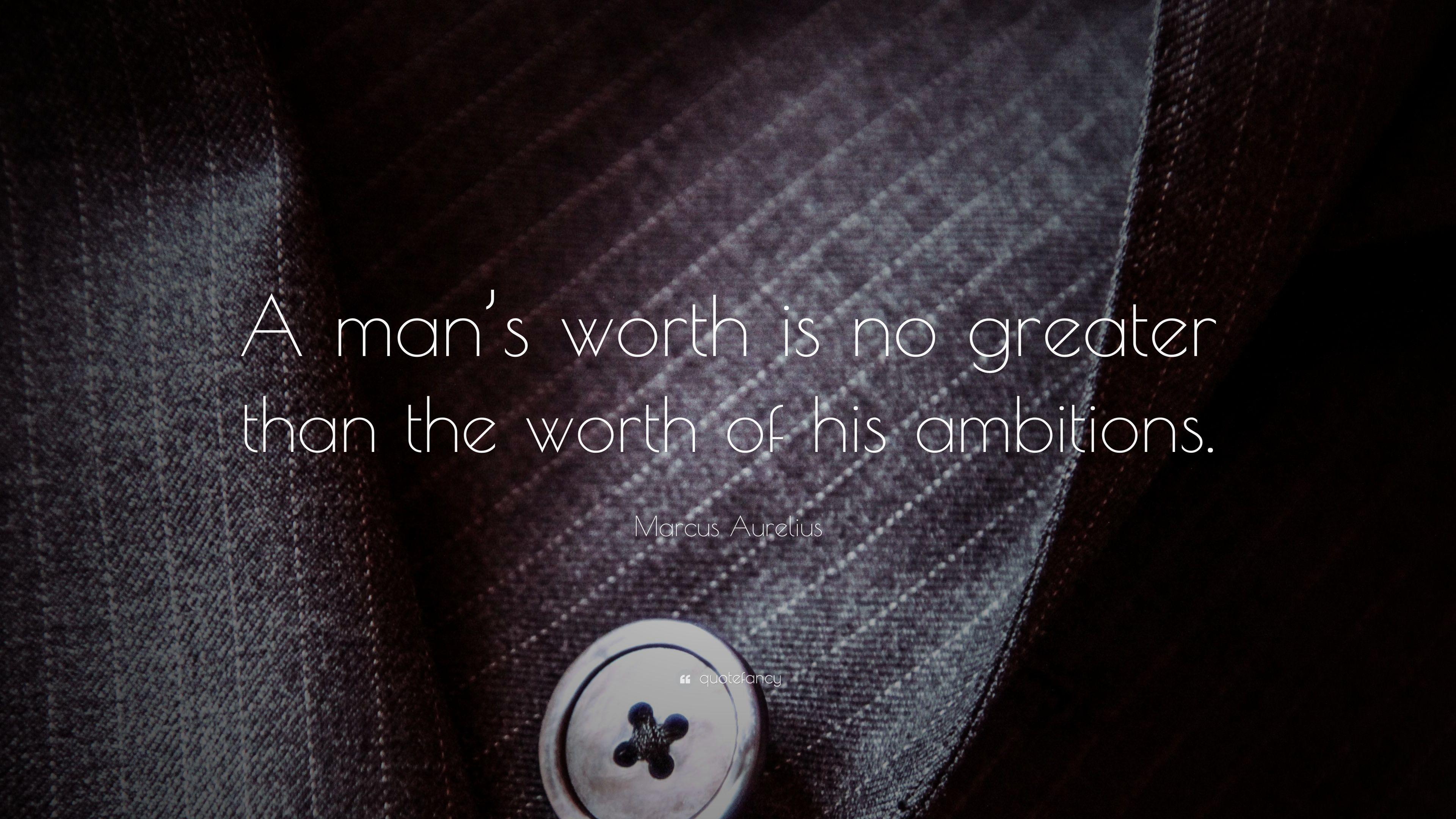 3840x2160 Marcus Aurelius Quote: “A man's worth is no greater than the worth