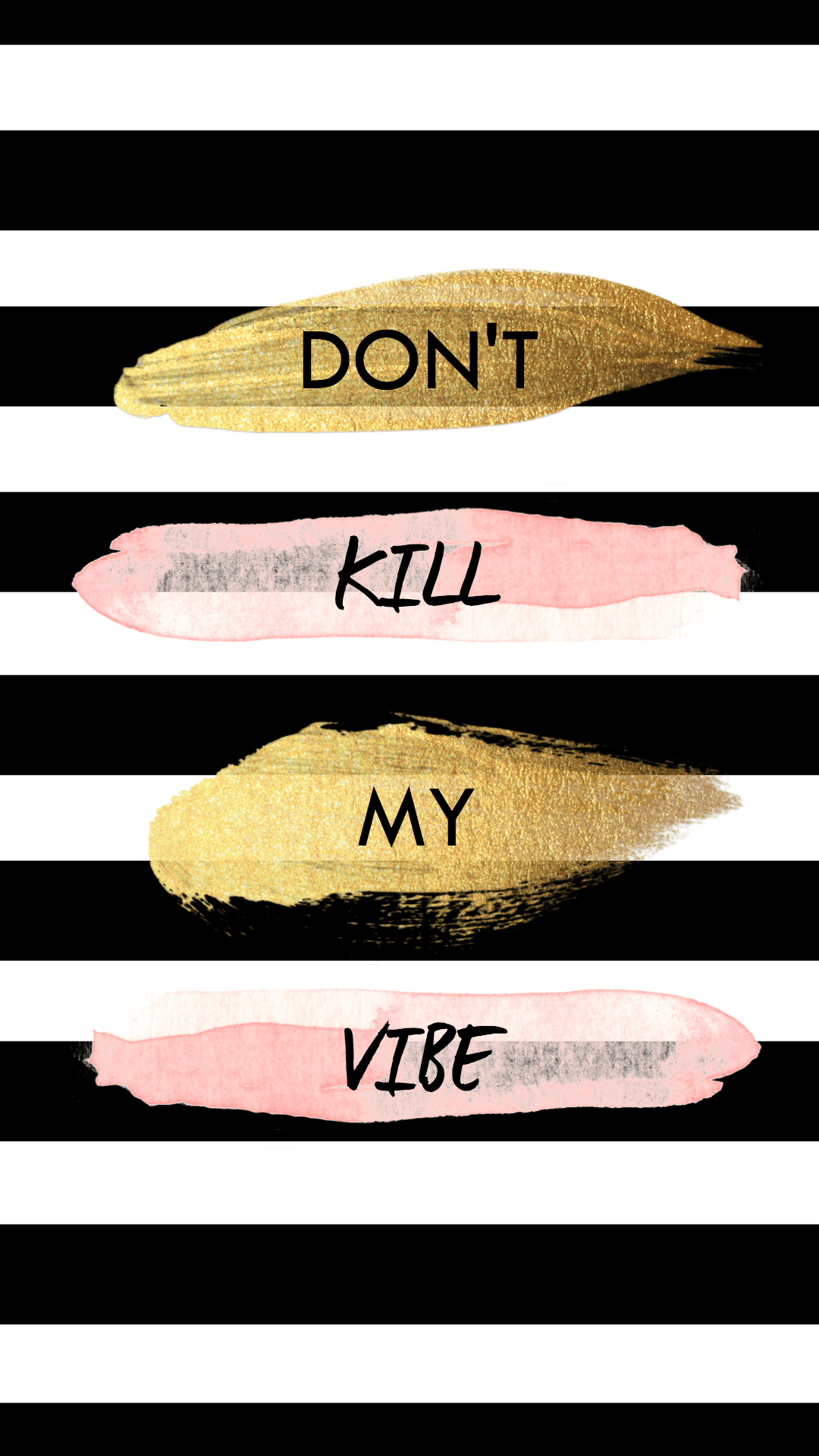 1080x1920 Freebies: Phone Wallpaper \\\ Don't Kill My Vibe. Gems Dance