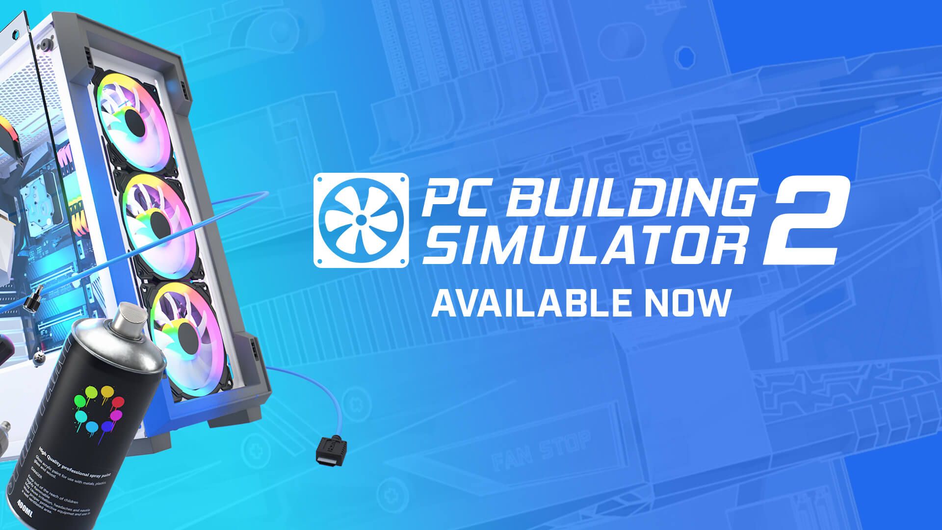 1920x1080 PC Building Simulator 2 is out now on the Epic Games Store! Games Store