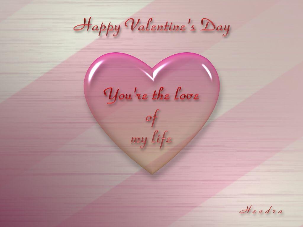 1024x768 Love Of My Life Valentines Day My Hubby