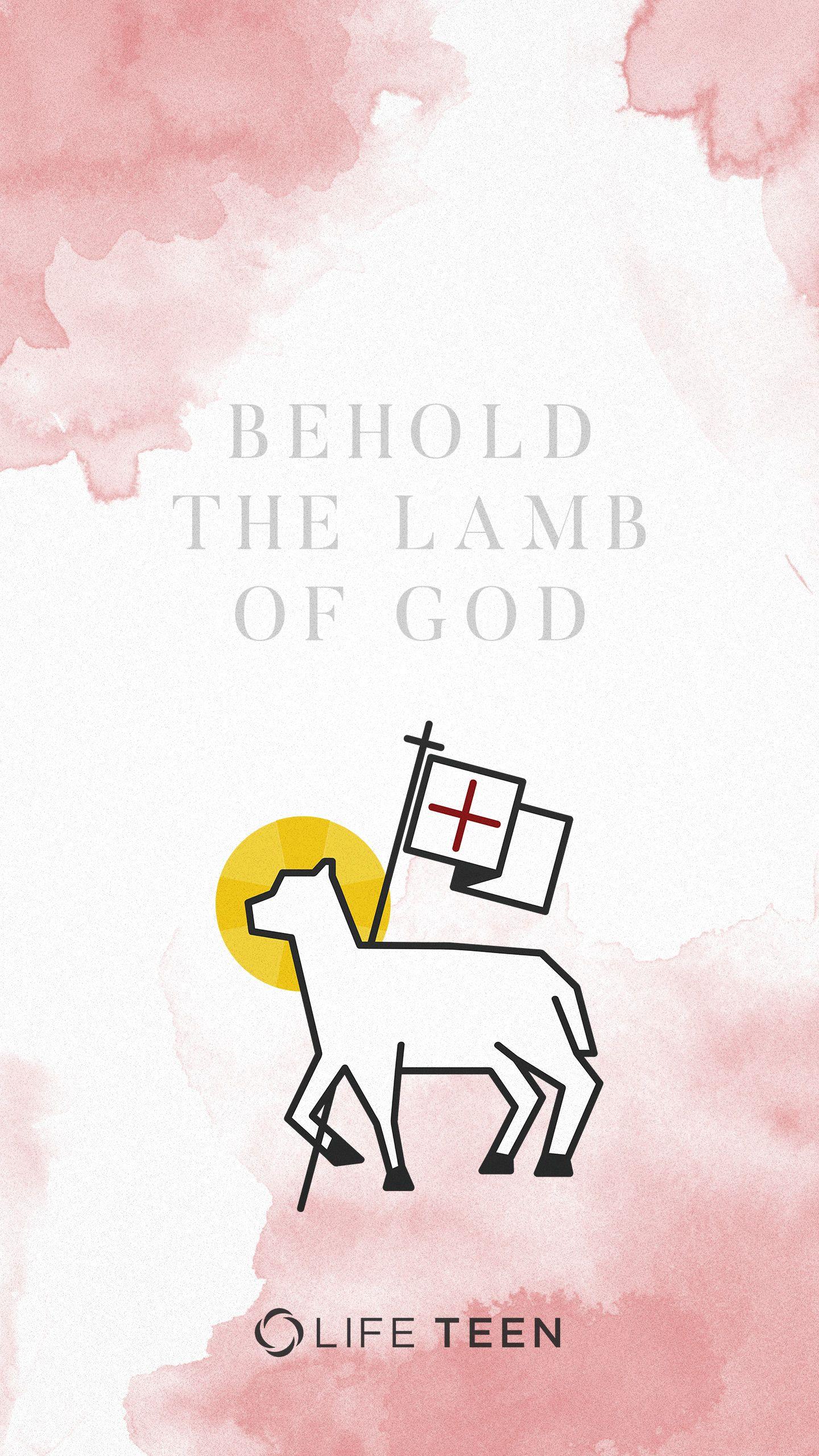 1440x2560 Behold the Lamb of God Easter Wallpaper