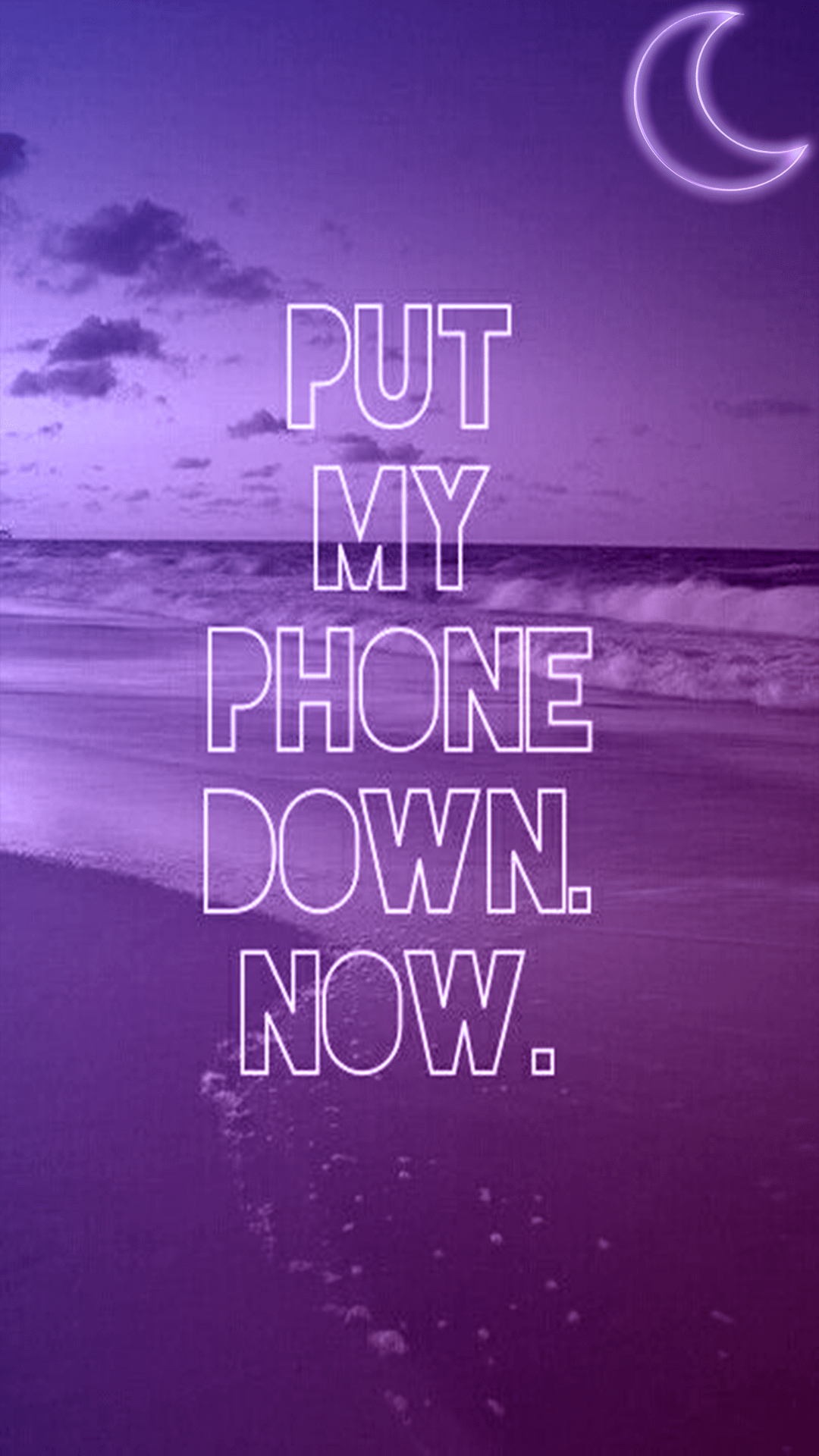 Put My Phone Down Now  iPhone Wallpapers