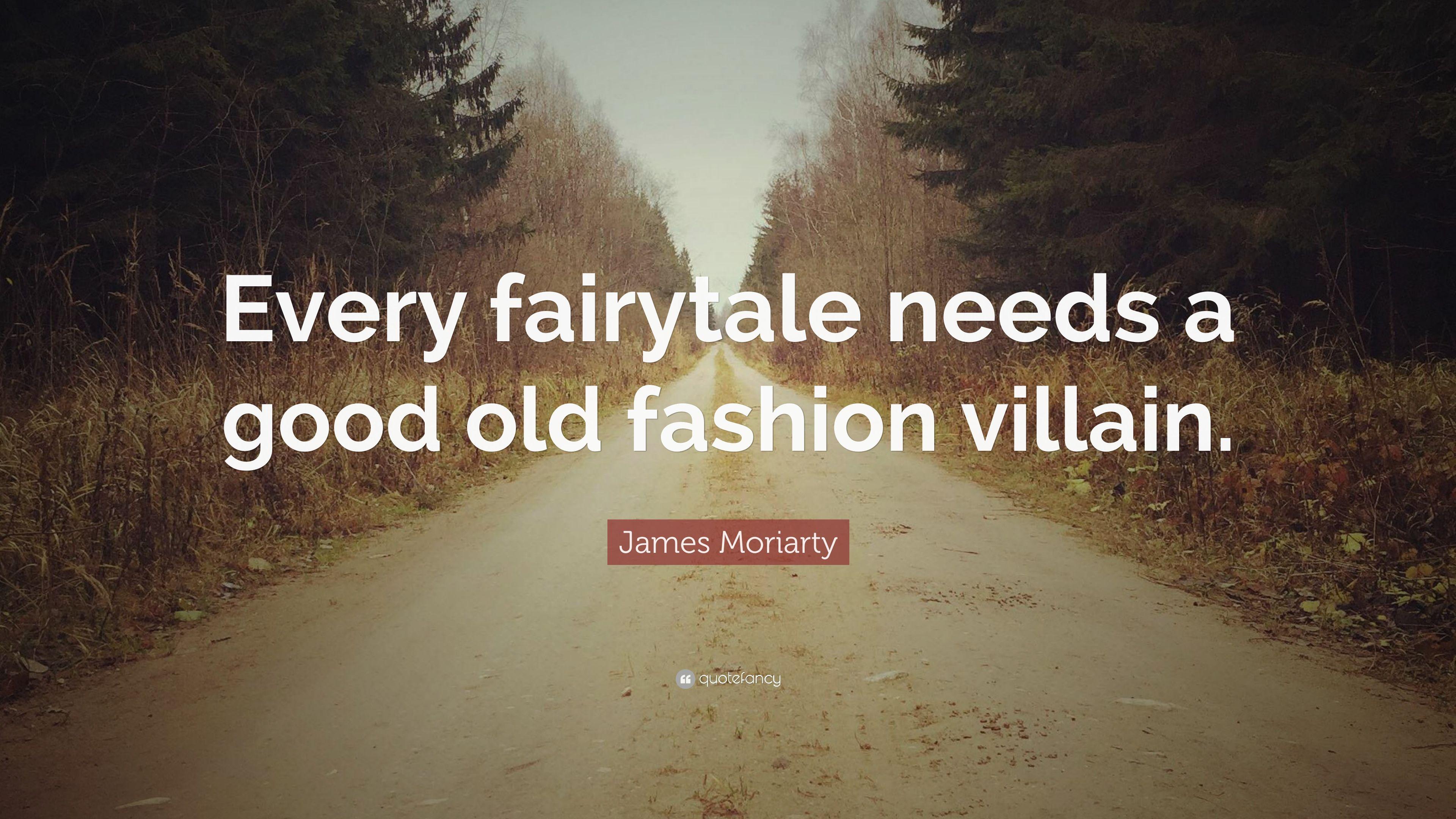 3840x2160 James Moriarty Quote: “Every fairytale needs a good old fashion