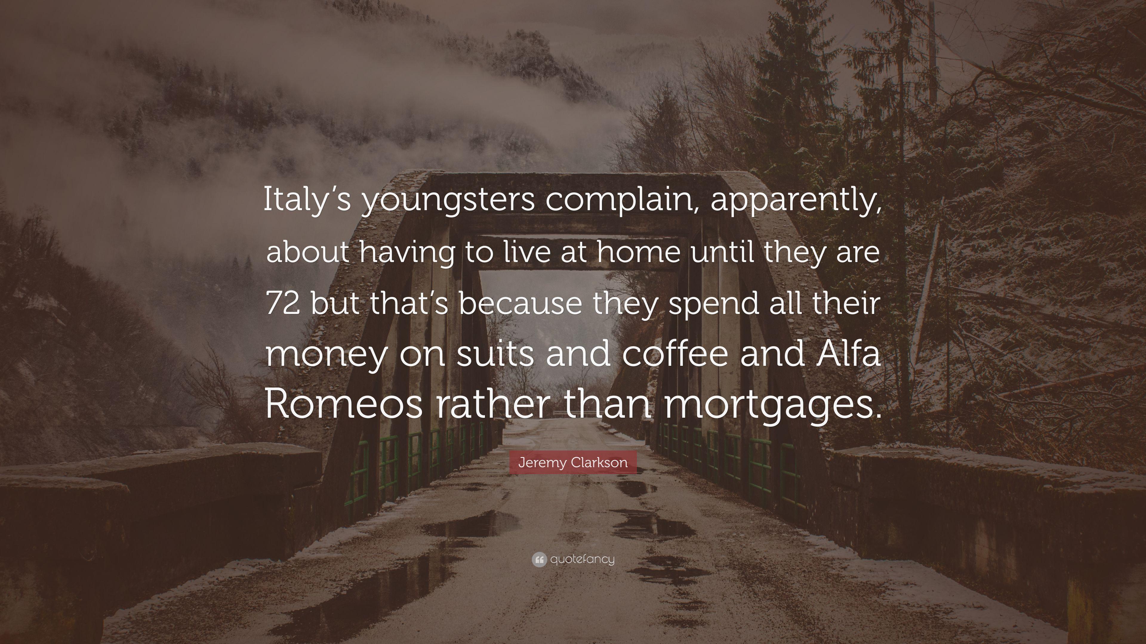 3840x2160 Jeremy Clarkson Quote: “Italy's youngsters complain, apparently