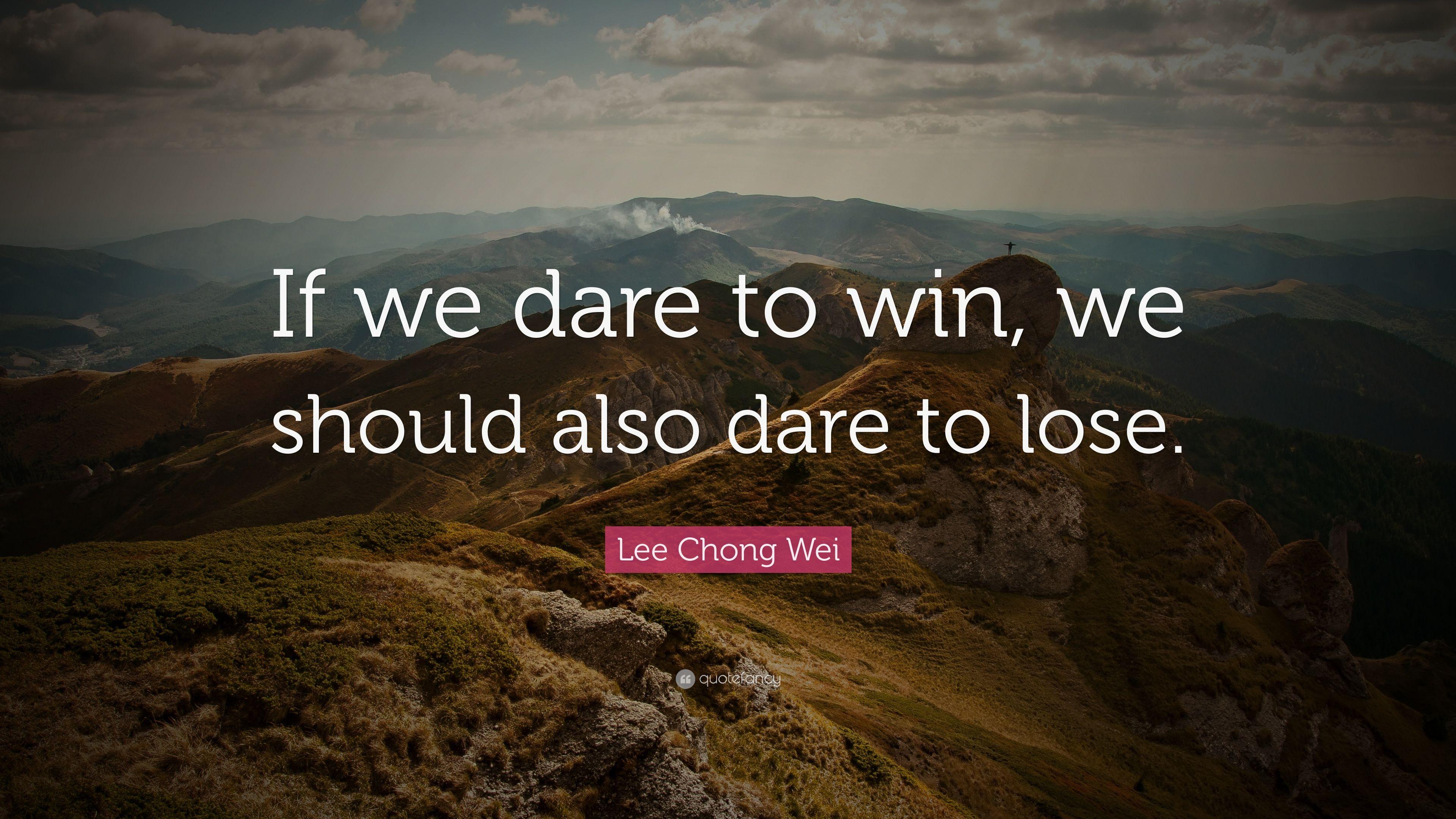 3840x2160 Lee Chong Wei Quote: “If we dare to win, we should also dare to