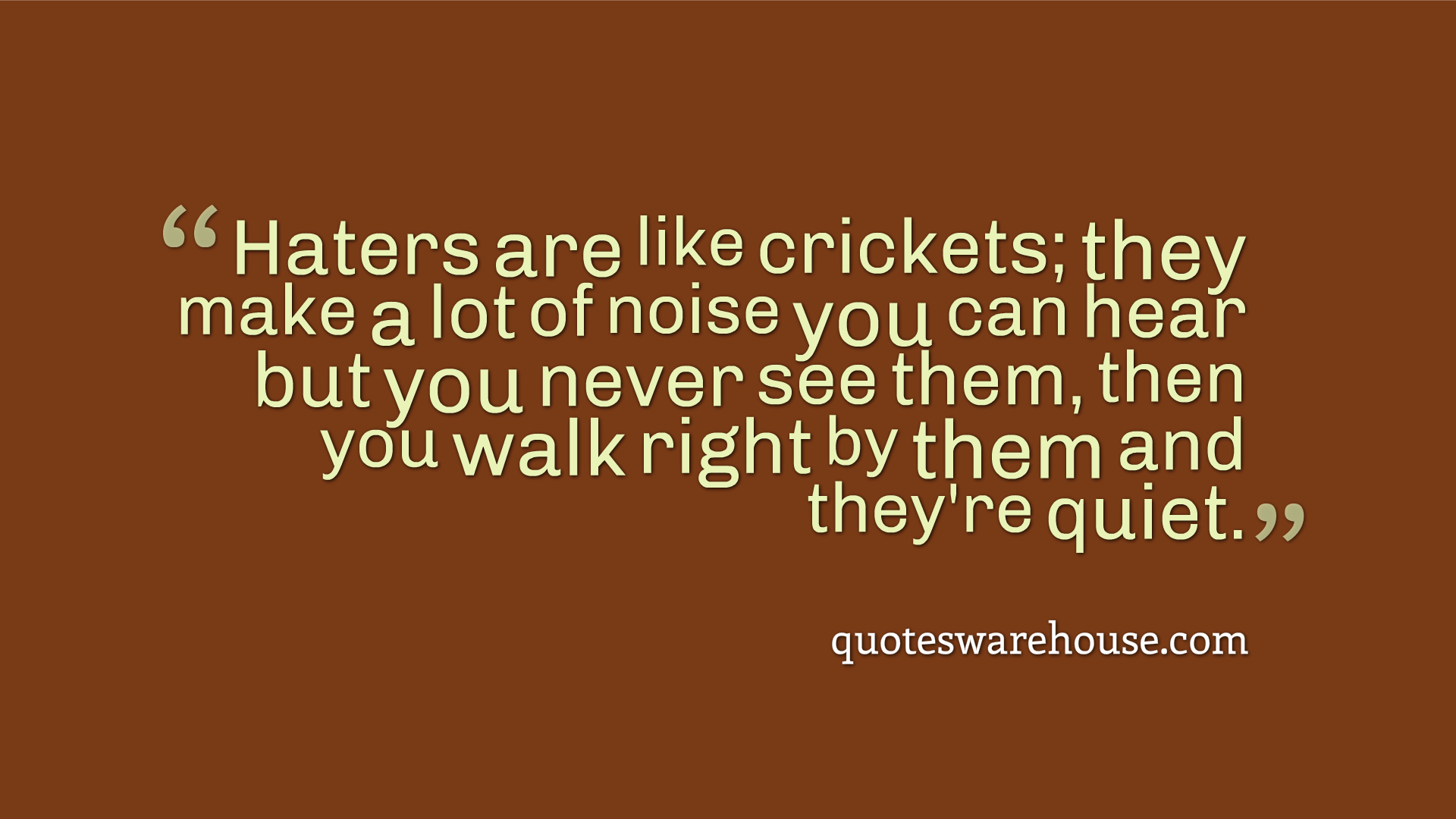 1920x1080 Quotes about Haters hate (52 quotes)