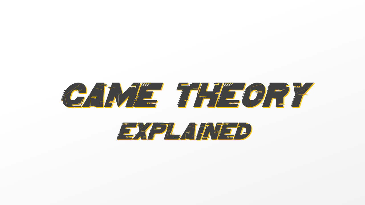 1280x720 Mastering Game Theory: A Strategic Guide To Decision Making