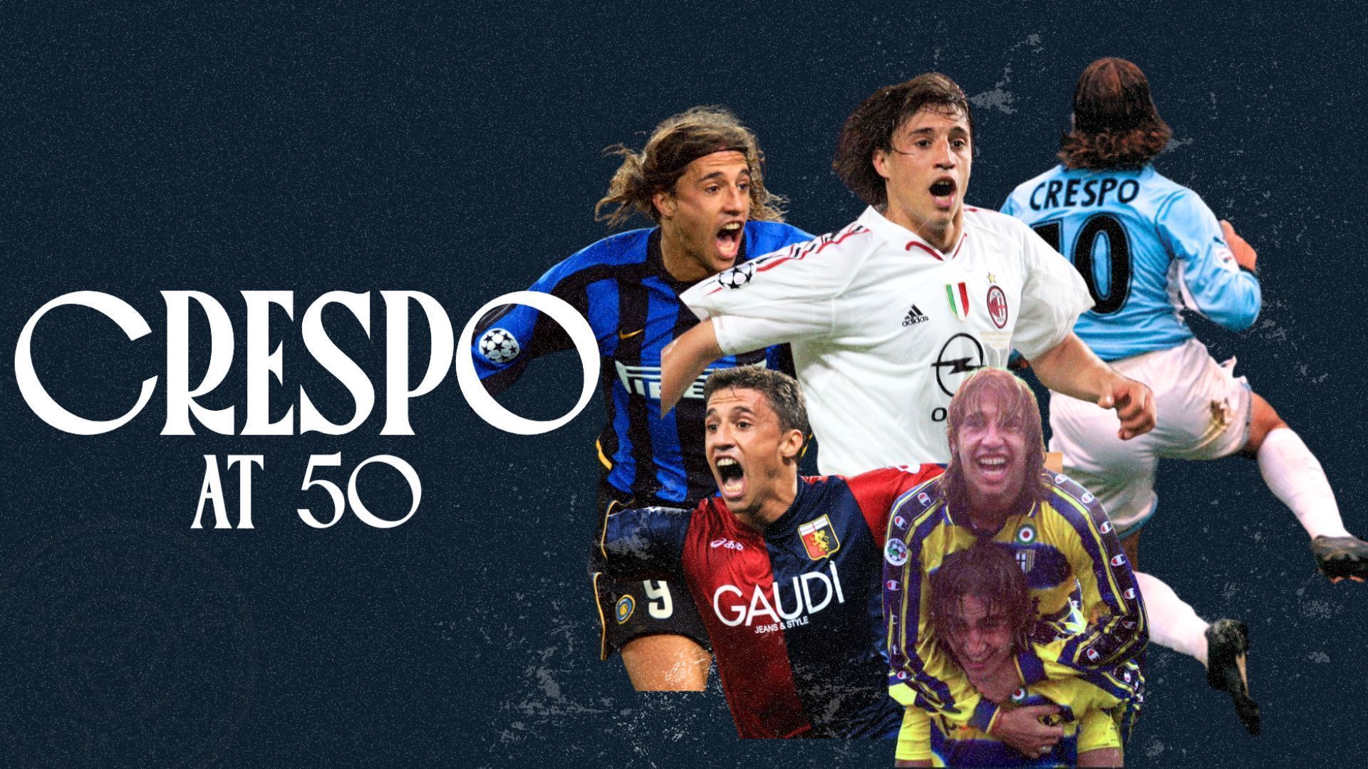 1920x1080 Hernan Crespo at 50: Five of his Greatest Goals