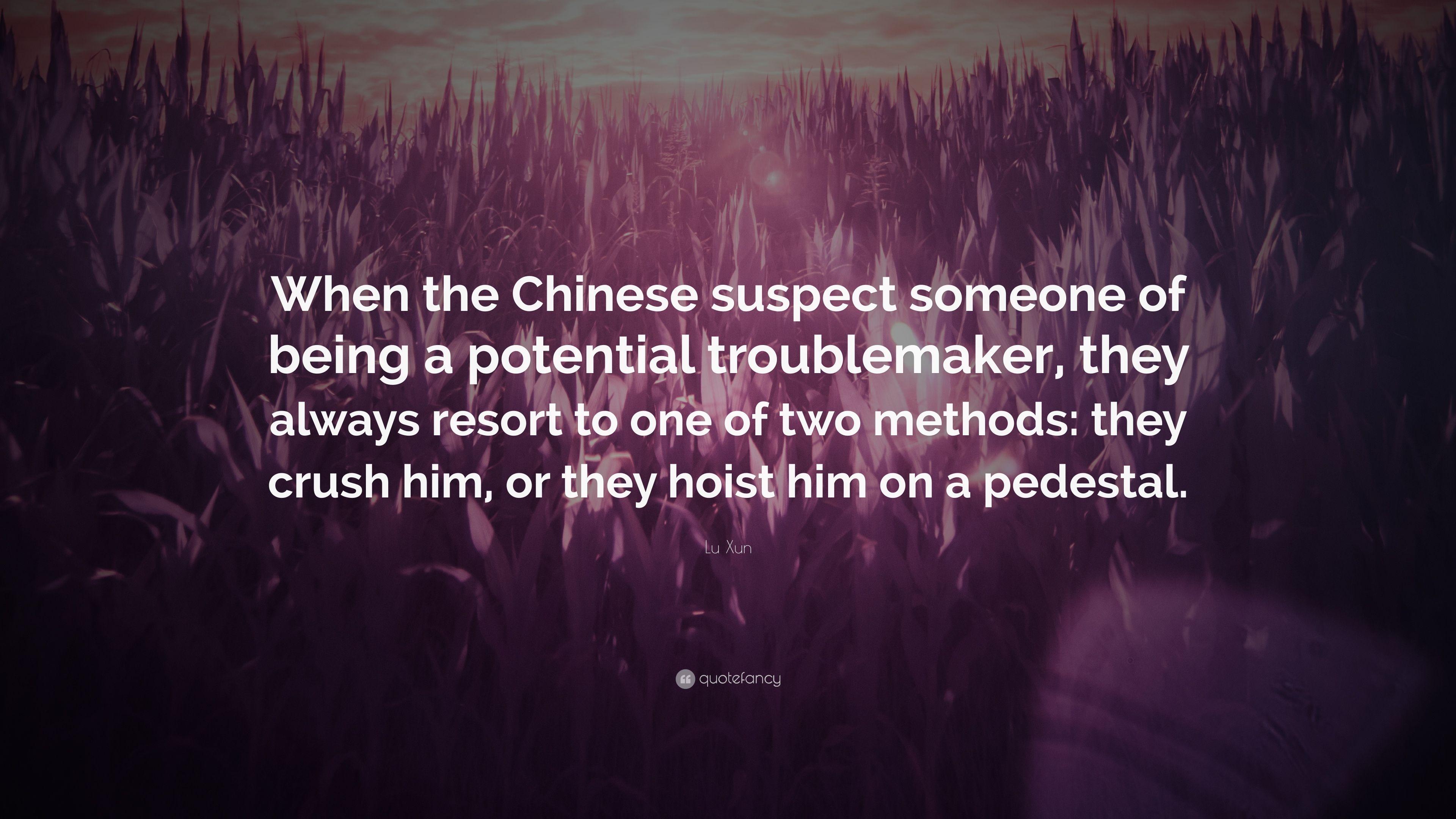 3840x2160 Lu Xun Quote: “When the Chinese suspect someone of being a potential
