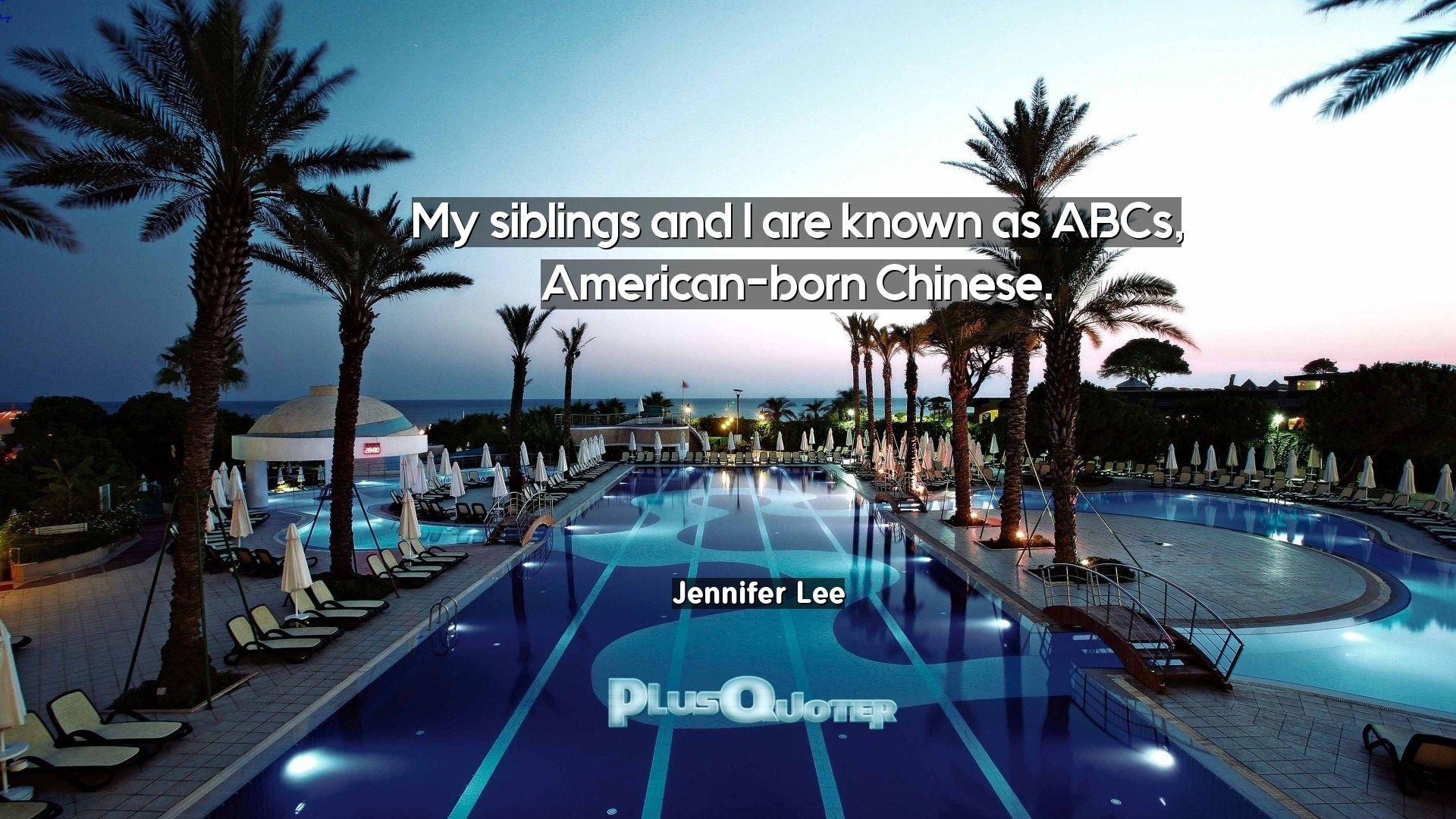 1920x1080 My Siblings And I Are Known As ABCs, American Born Chinese