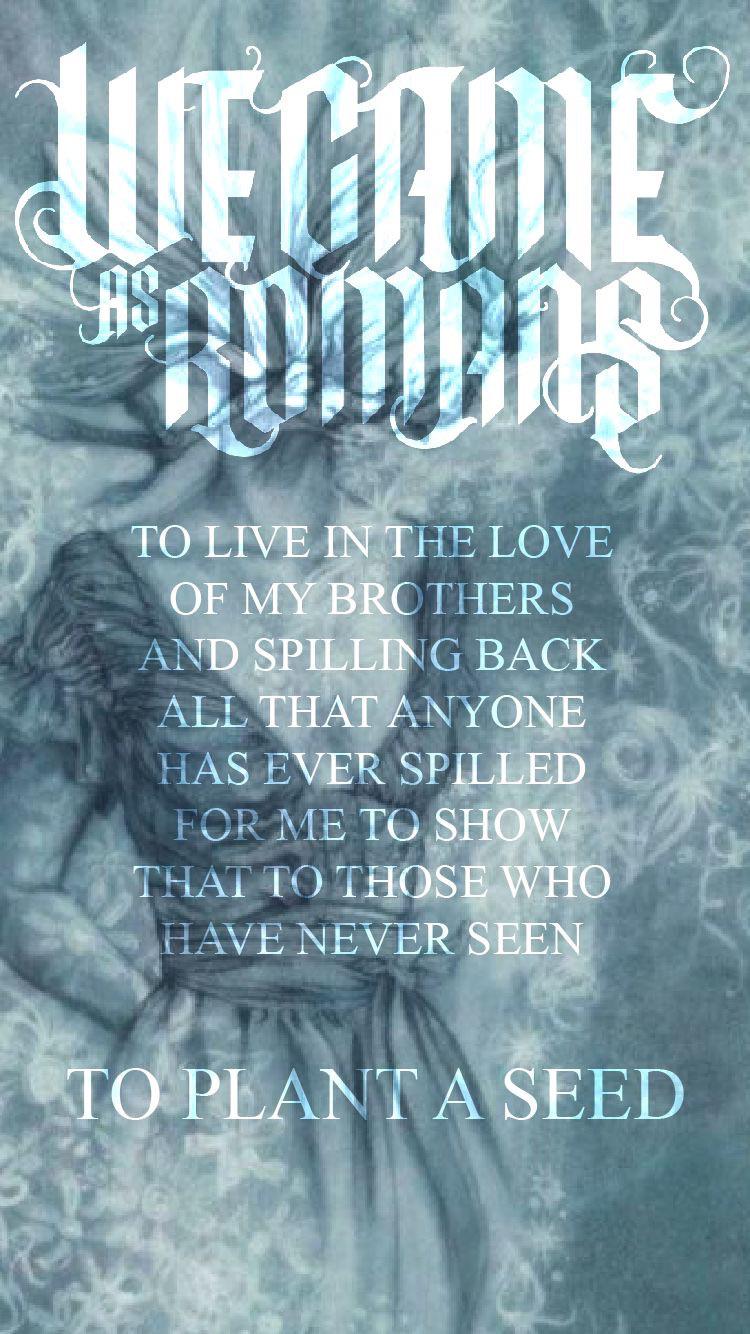 750x1334 I made a We Came As Romans 'To Plant a Seed' wallpaper
