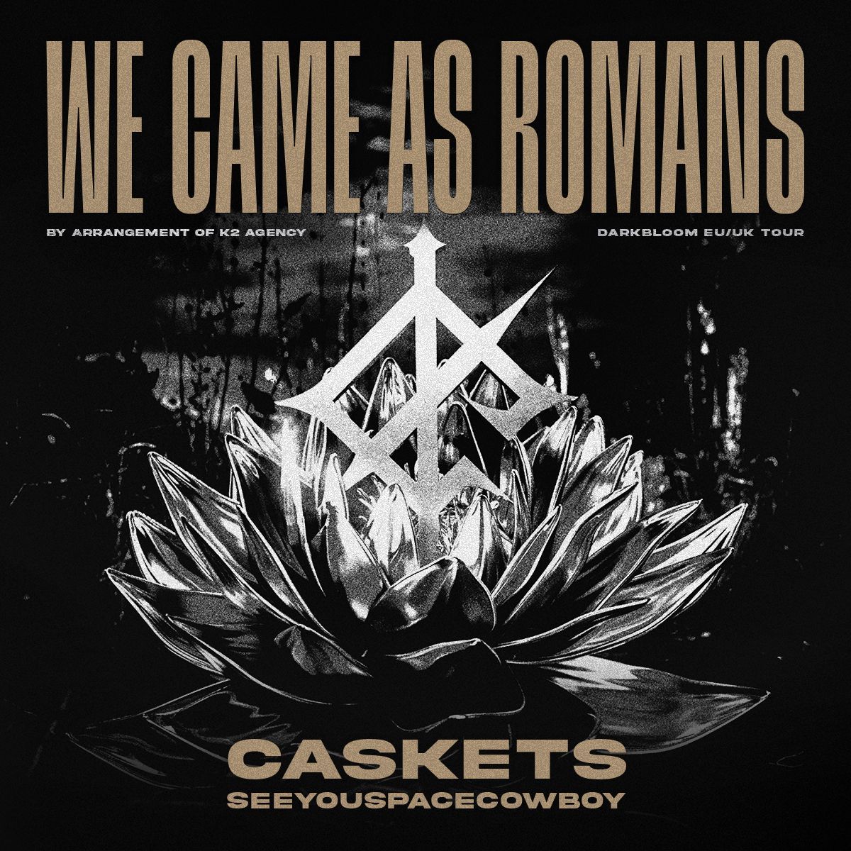 1200x1200 Caskets And SeeYouSpaceCowboy Added To We Came As Romans' European UK Tour