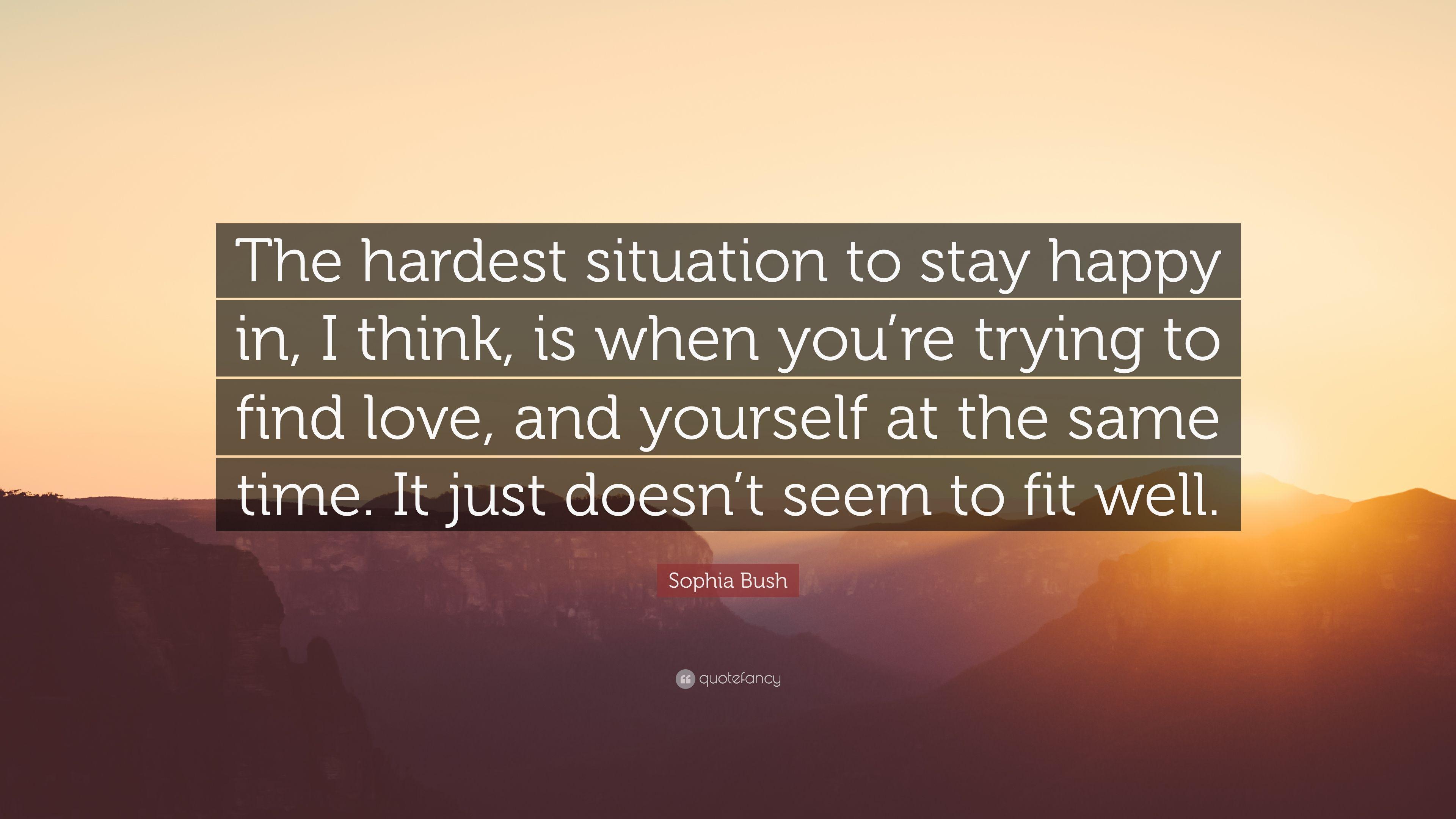 3840x2160 Sophia Bush Quote: “The hardest situation to stay happy in, I
