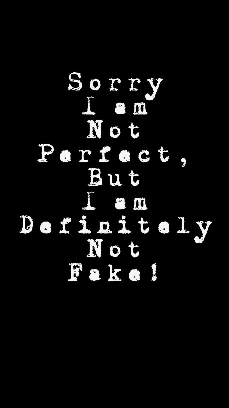 800x1422 Definitely not fake sayings, HD phone wallpaper