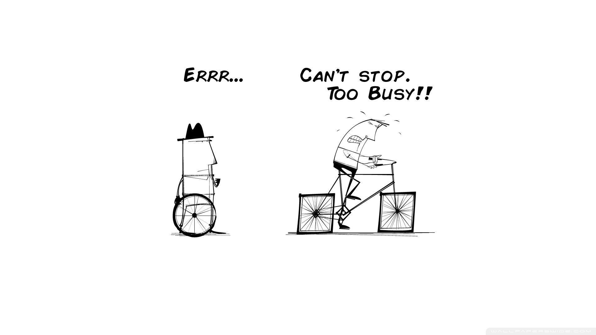 1920x1080 Too Busy To Improve HD Wallpaper [1920x1080]