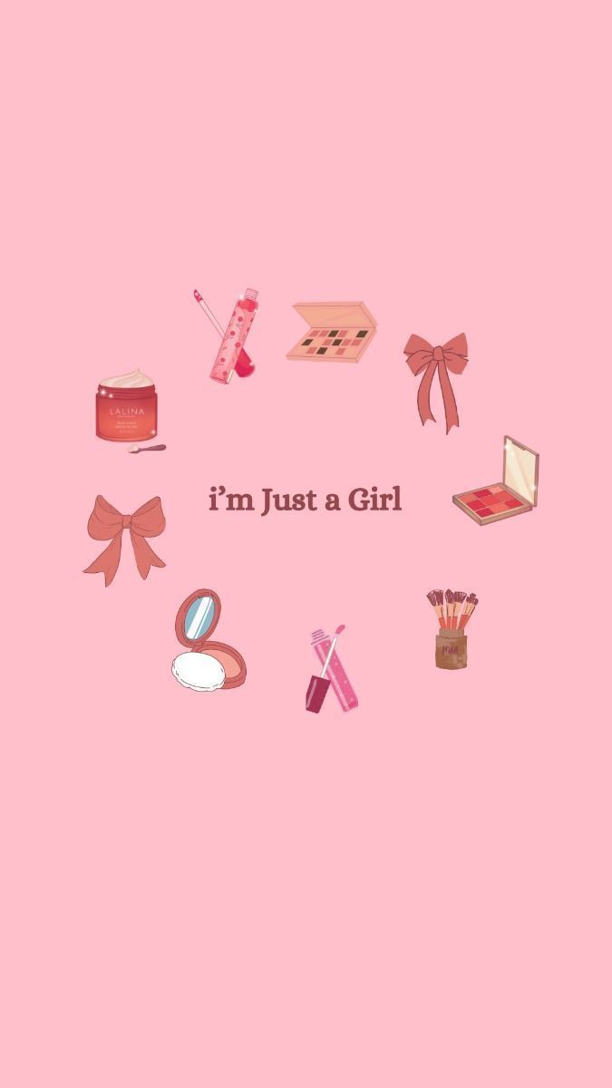675x1200 Aesthetic Pink Makeup I'm Just a Girl Girly Phone Wallpaper