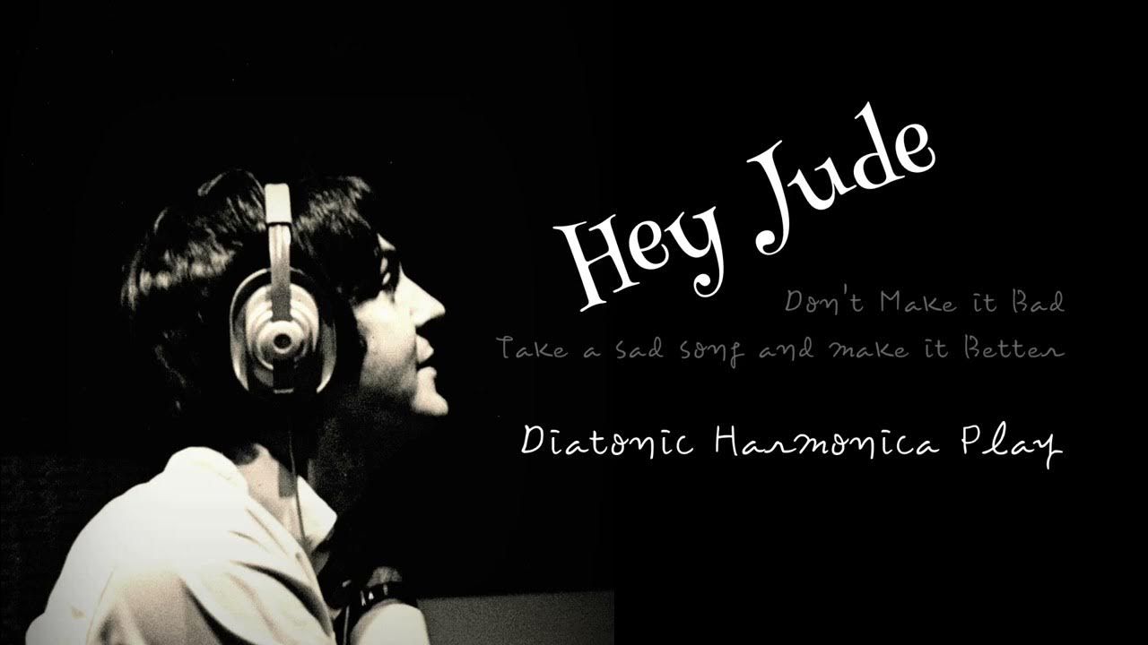 1280x720 Hey Jude, The Beatles. Diatonic Harmonica Ver