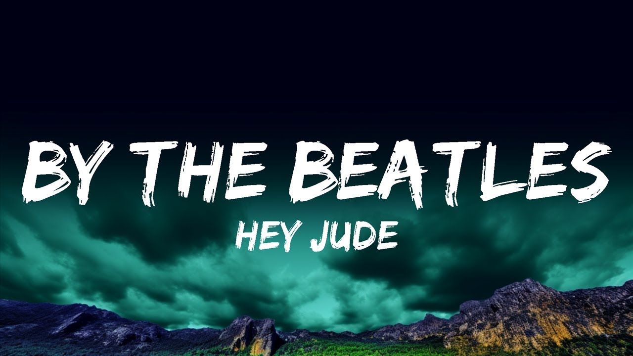 1280x720 Hour. Hey Jude -by The Beatles (Lyrics). Lyrics Sadness Loop