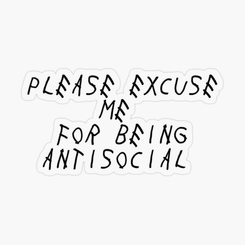 1000x1000 Please Excuse Me For Being Antisocial Postcard