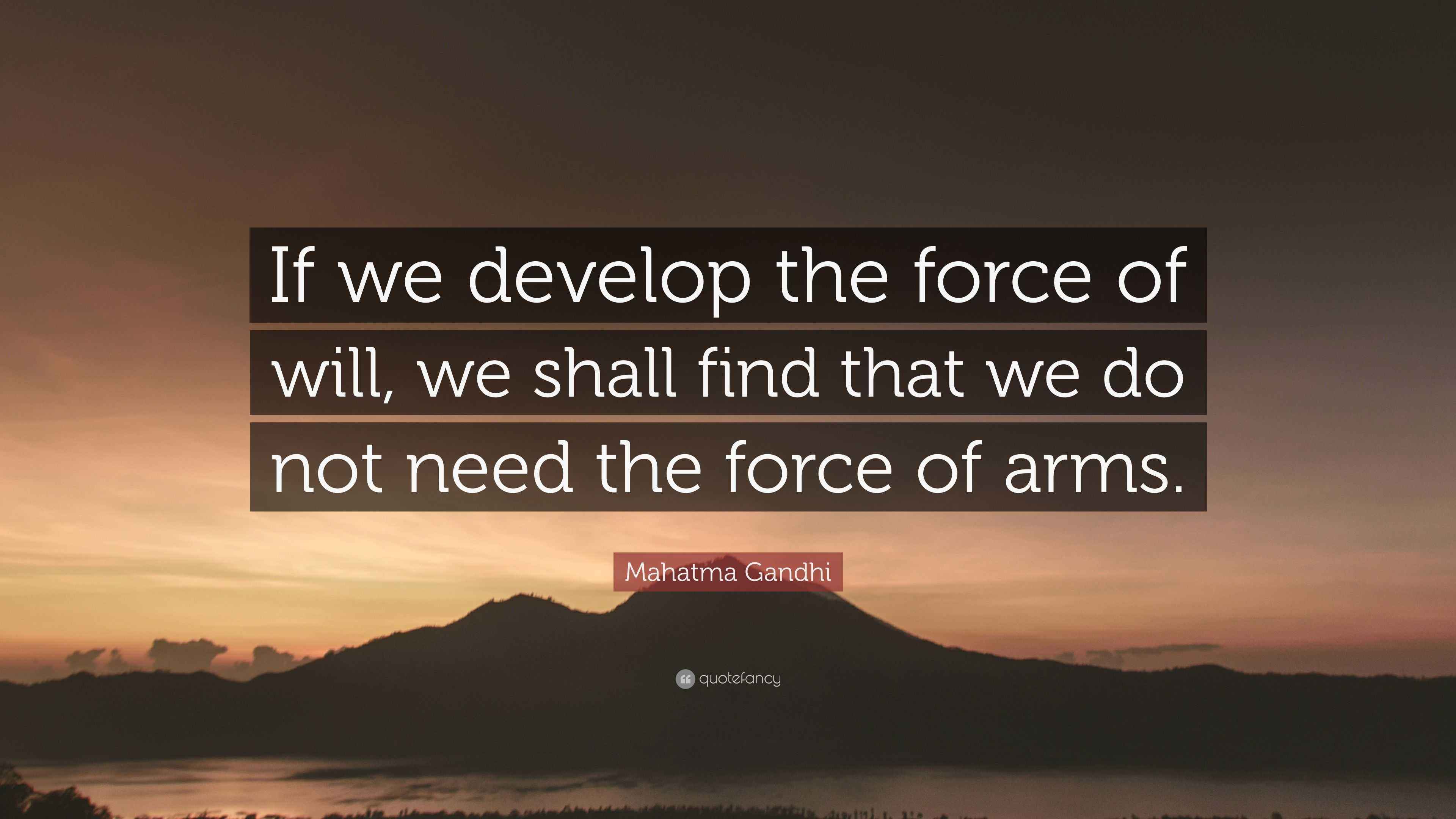 3840x2160 Mahatma Gandhi Quote: “If we develop the force of will, we shall find that we do
