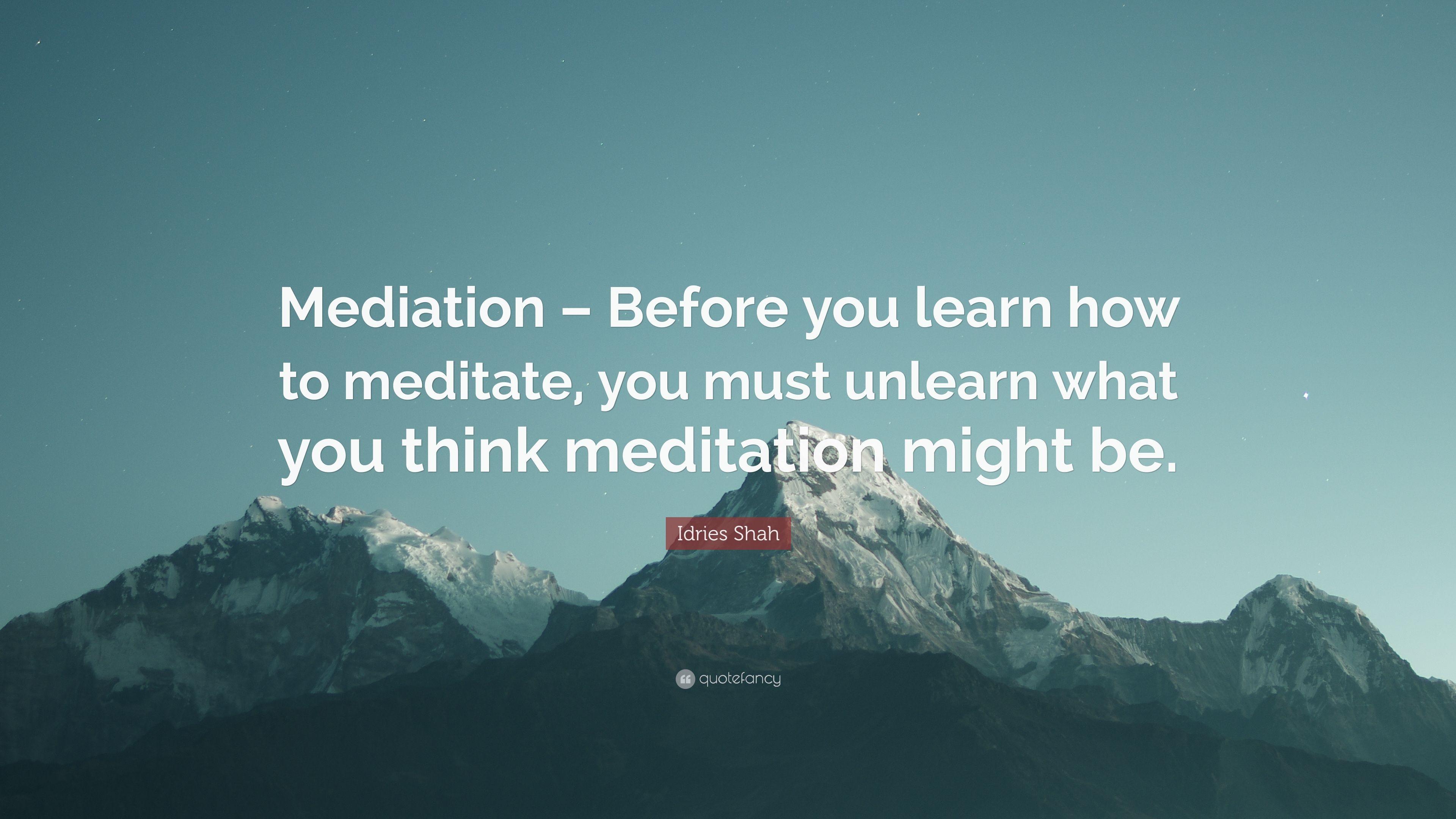 3840x2160 Idries Shah Quote: “Mediation