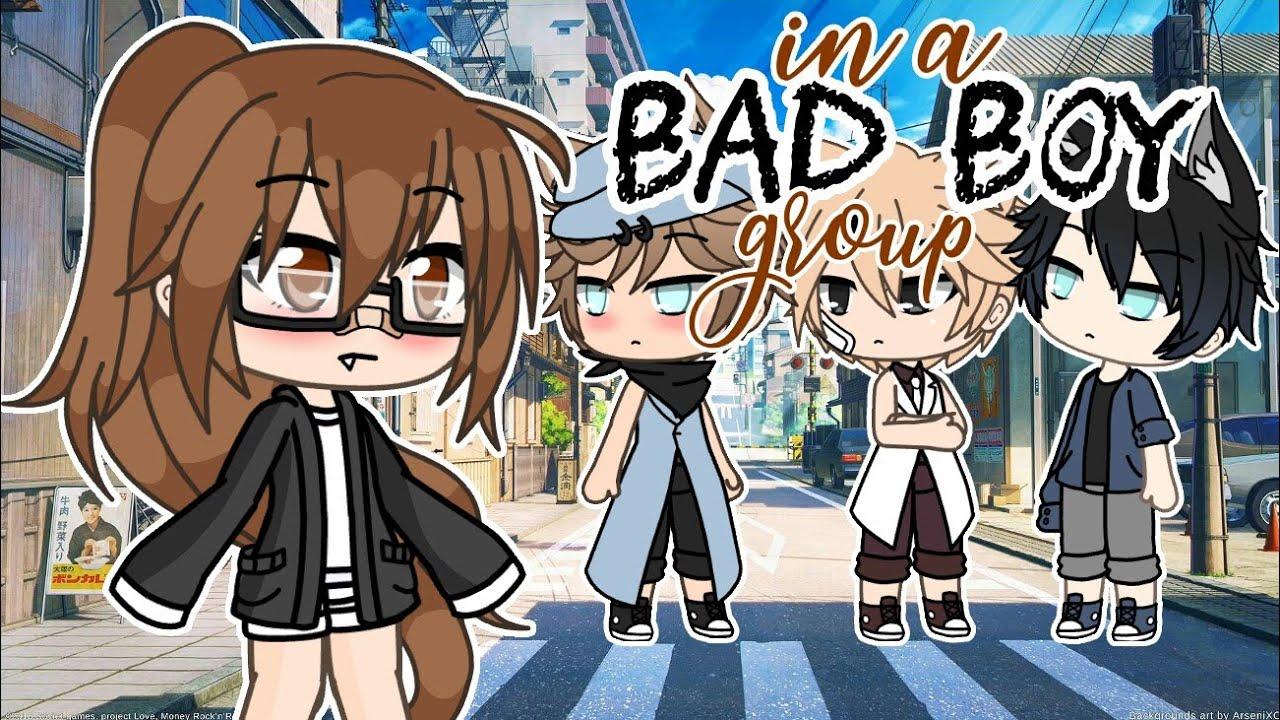 1280x720 Gacha Life」 In a Bad Boy Group ▫ Mini Movie