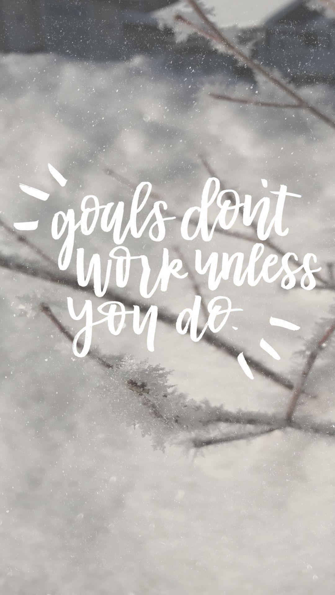 1080x1920 Quotes About Goals Wallpaper Quotes d