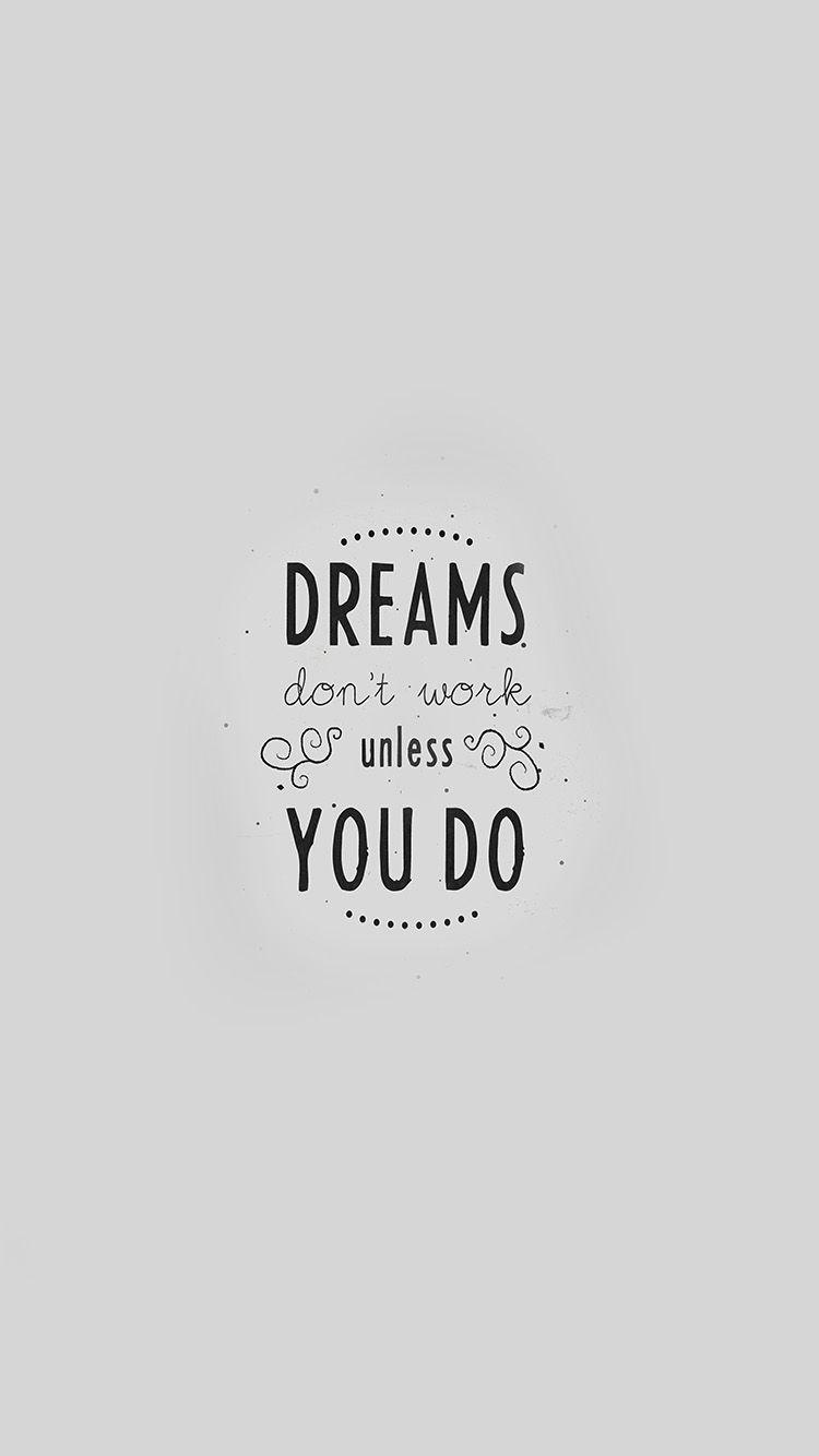 750x1334 Quote Dreams Dont Work Minimal White