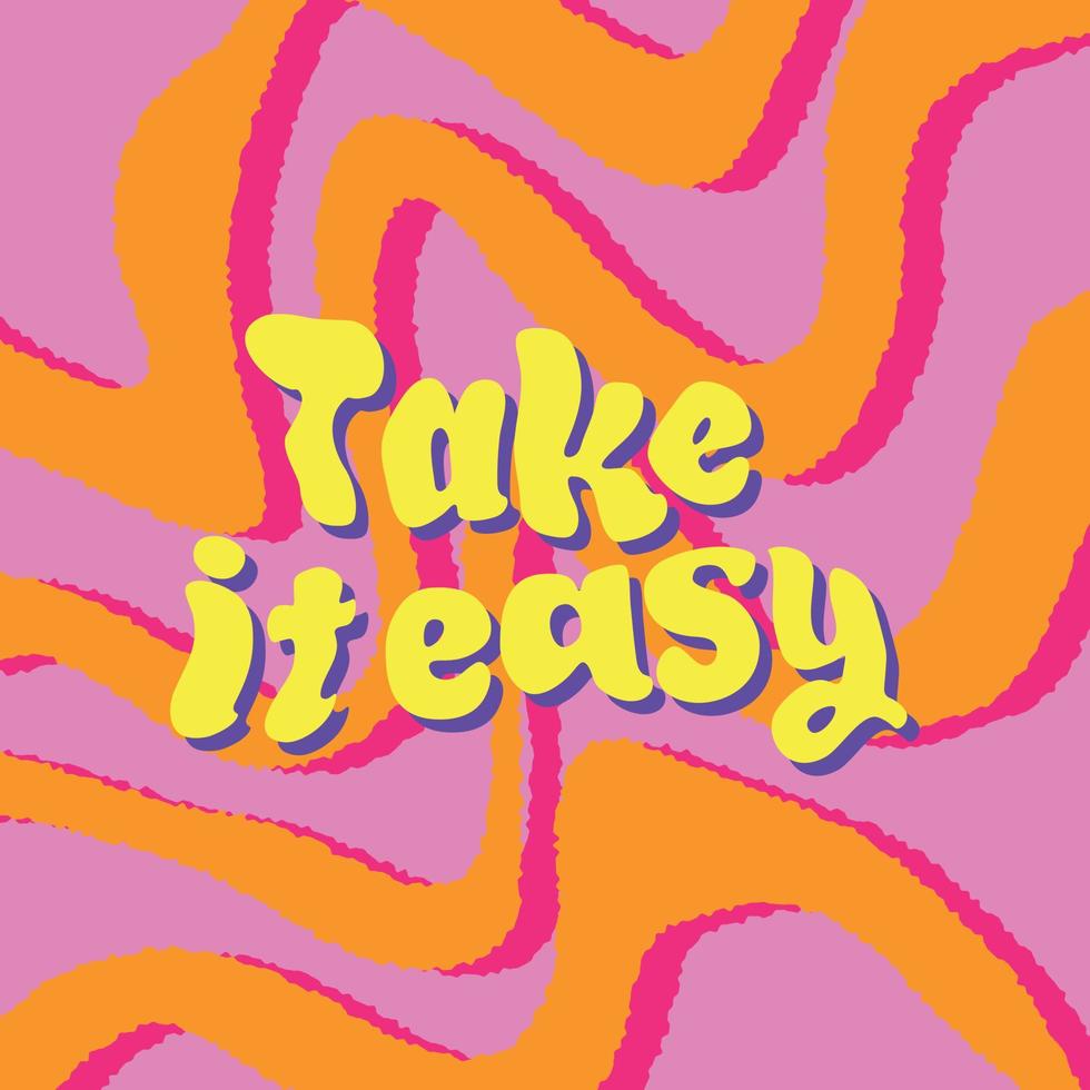 980x980 Groovy 90s vibe poster with take it easy slogan. Vintage interior vibrant poster with lettering. Psychedelic groovy vibes background and wallpaper
