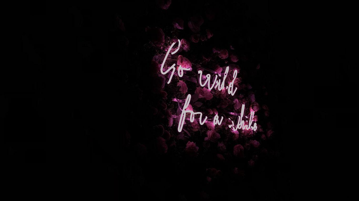 1366x768 Download wallpaper 1366x768 inscription, neon, backlight, flowers