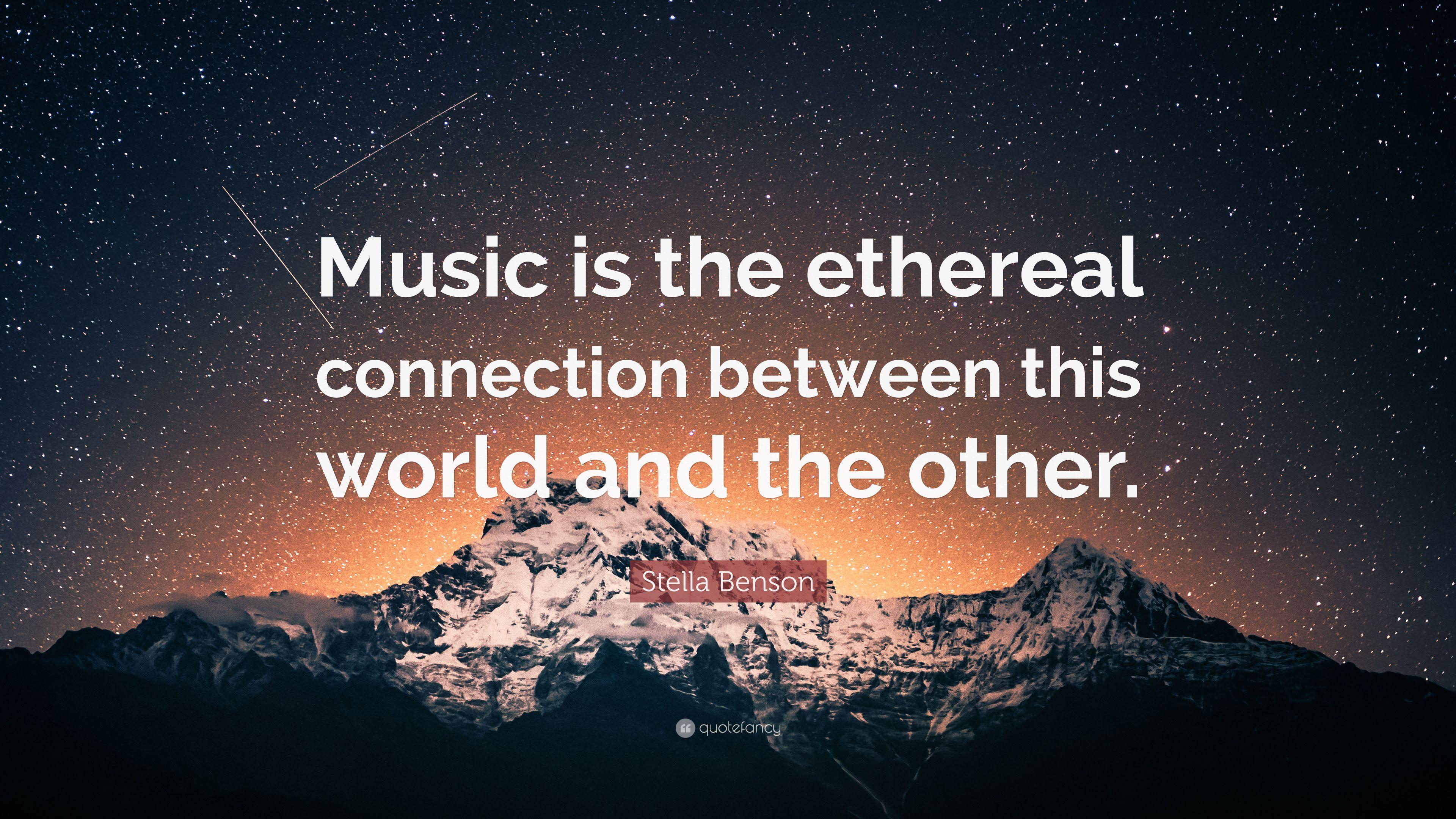 3840x2160 Stella Benson Quote: “Music is the ethereal connection between