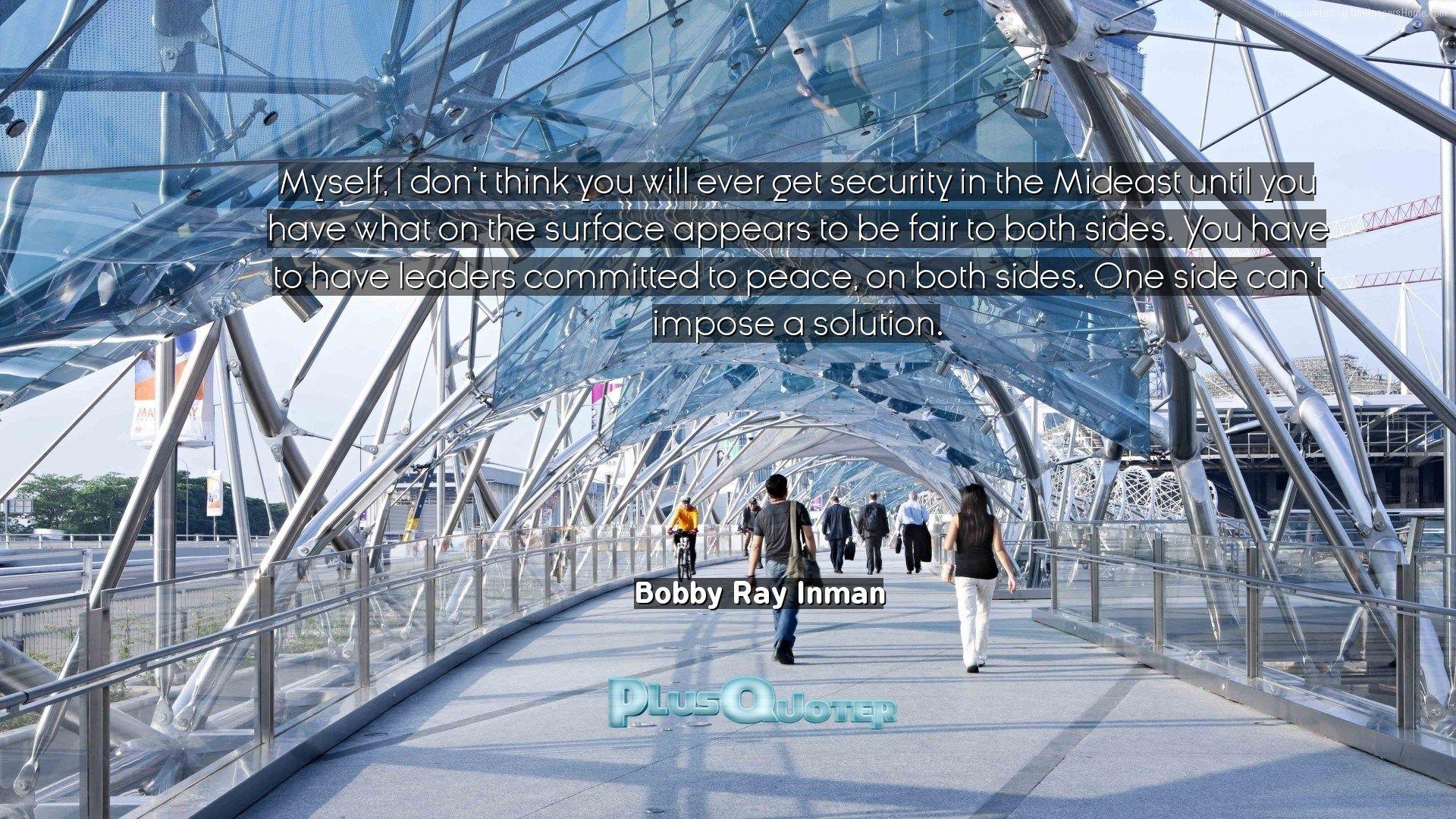 1920x1080 Myself, I don't think you will ever get security in the Mideast
