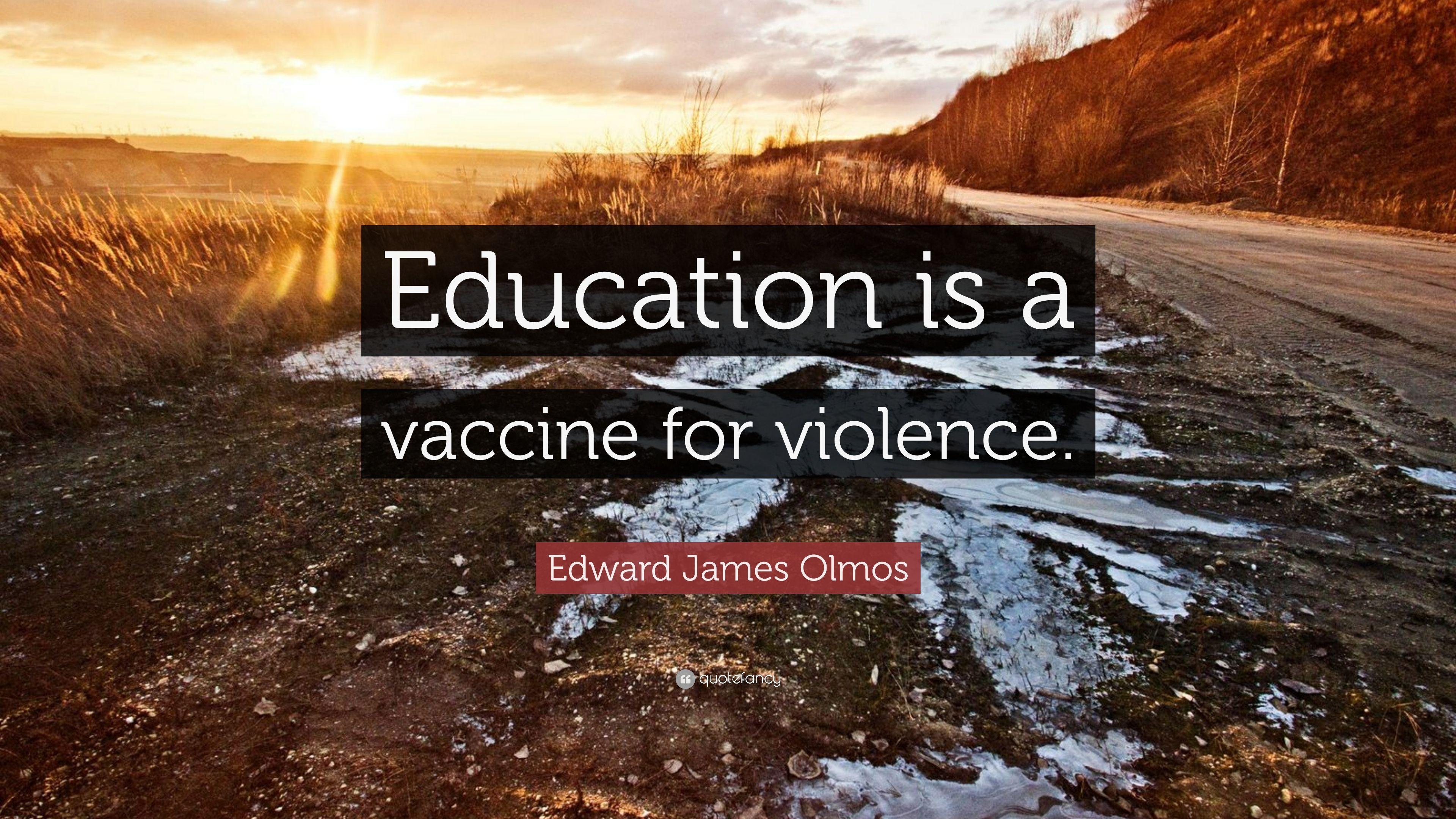 3840x2160 Edward James Olmos Quote: “Education is a vaccine for violence