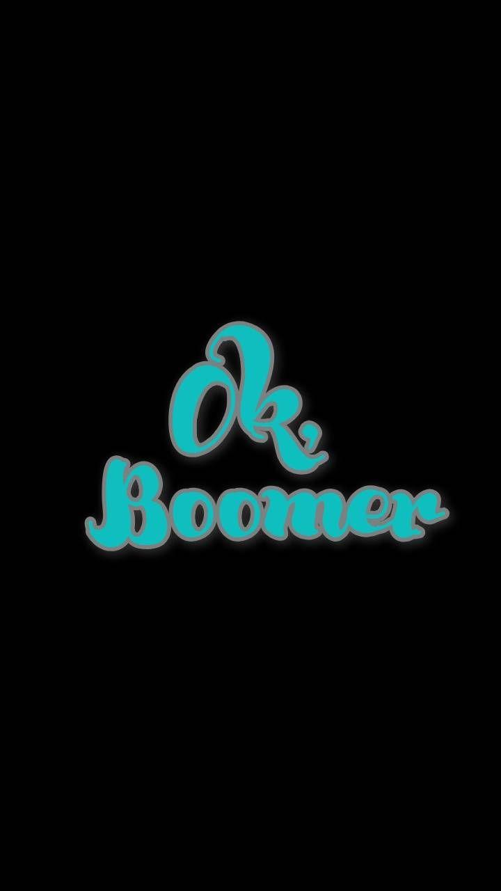 720x1280 Ok Boomer wallpaper