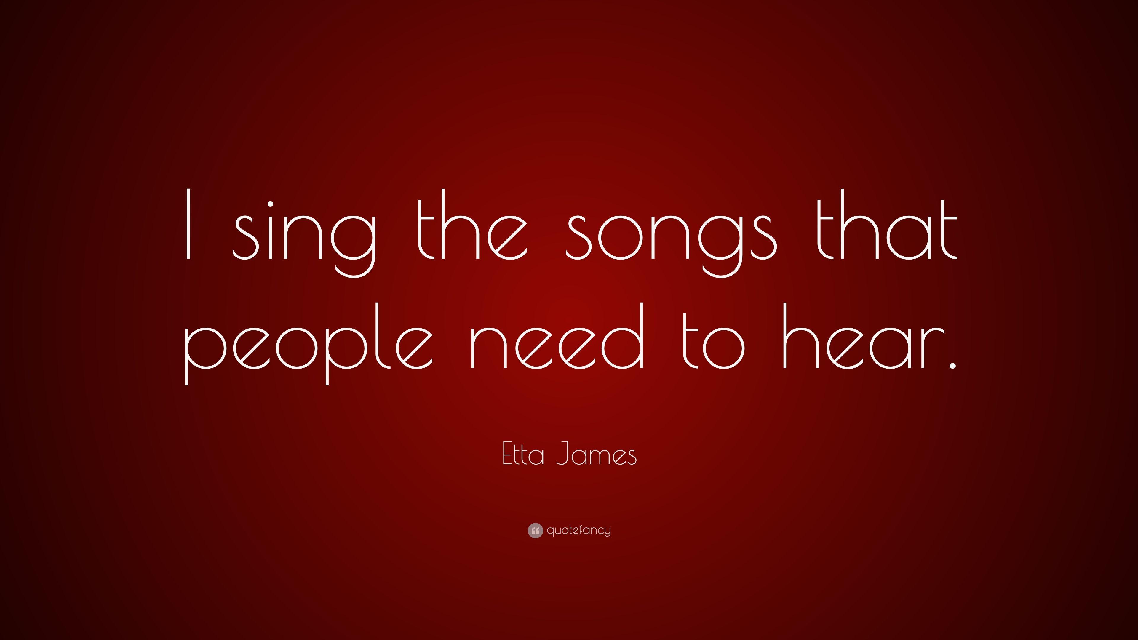 3840x2160 Etta James Quote: “I sing the songs that people need to hear.” 7