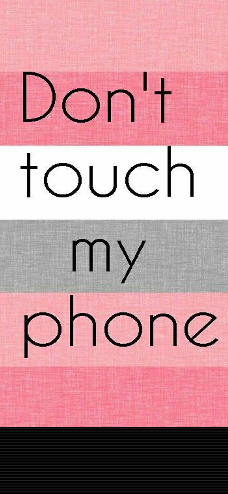 969x2100 Don't Touch My Phone Pink Wallpaper